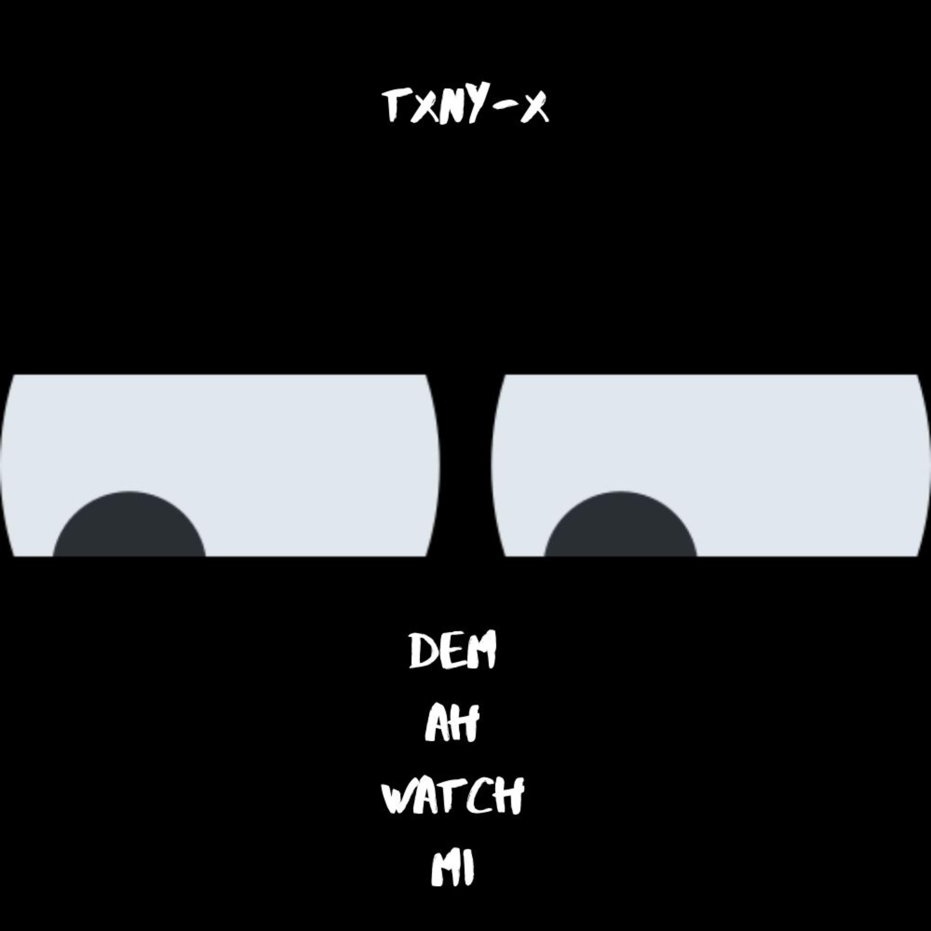 Dem Ah Watch Mi artwork