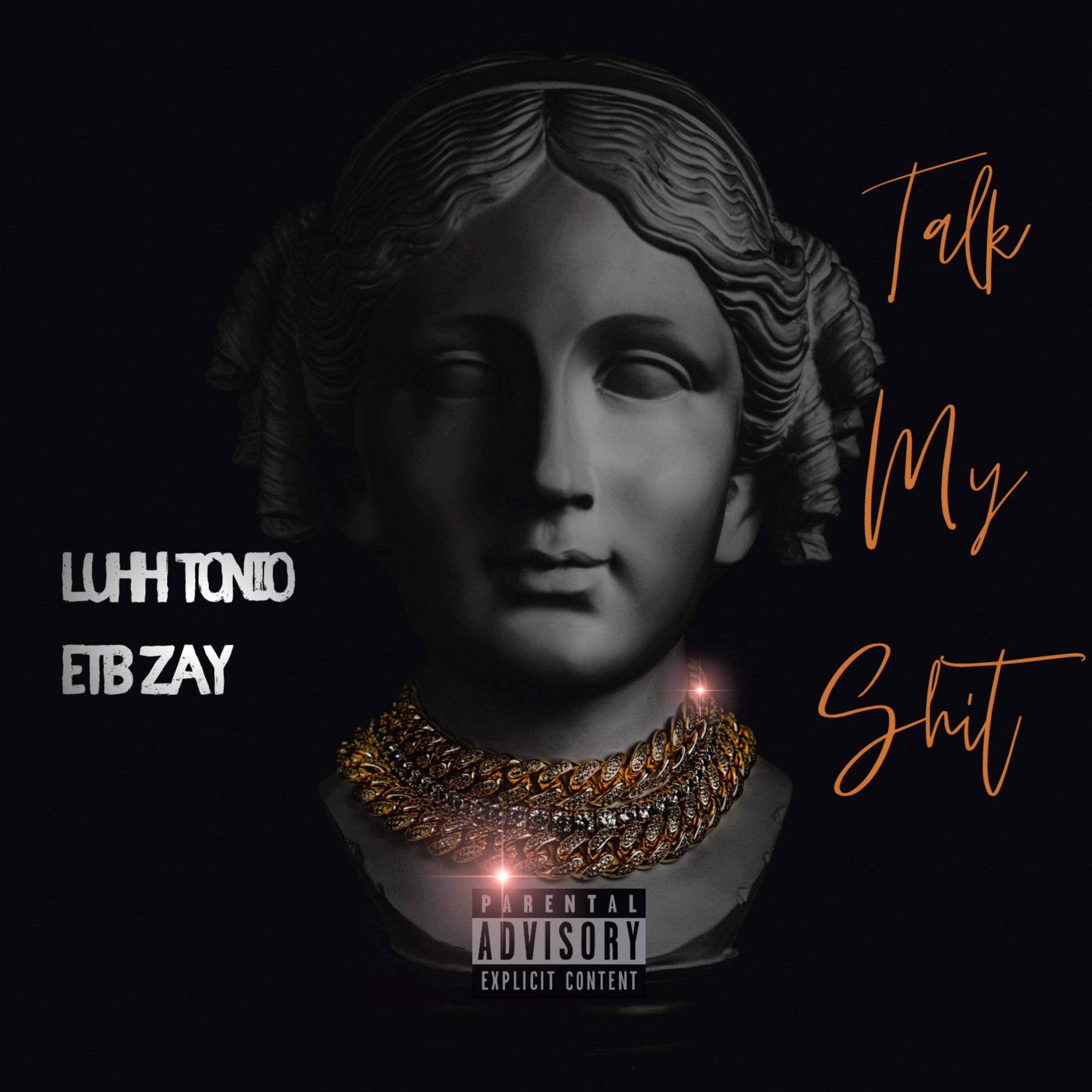 Talk My Shit artwork