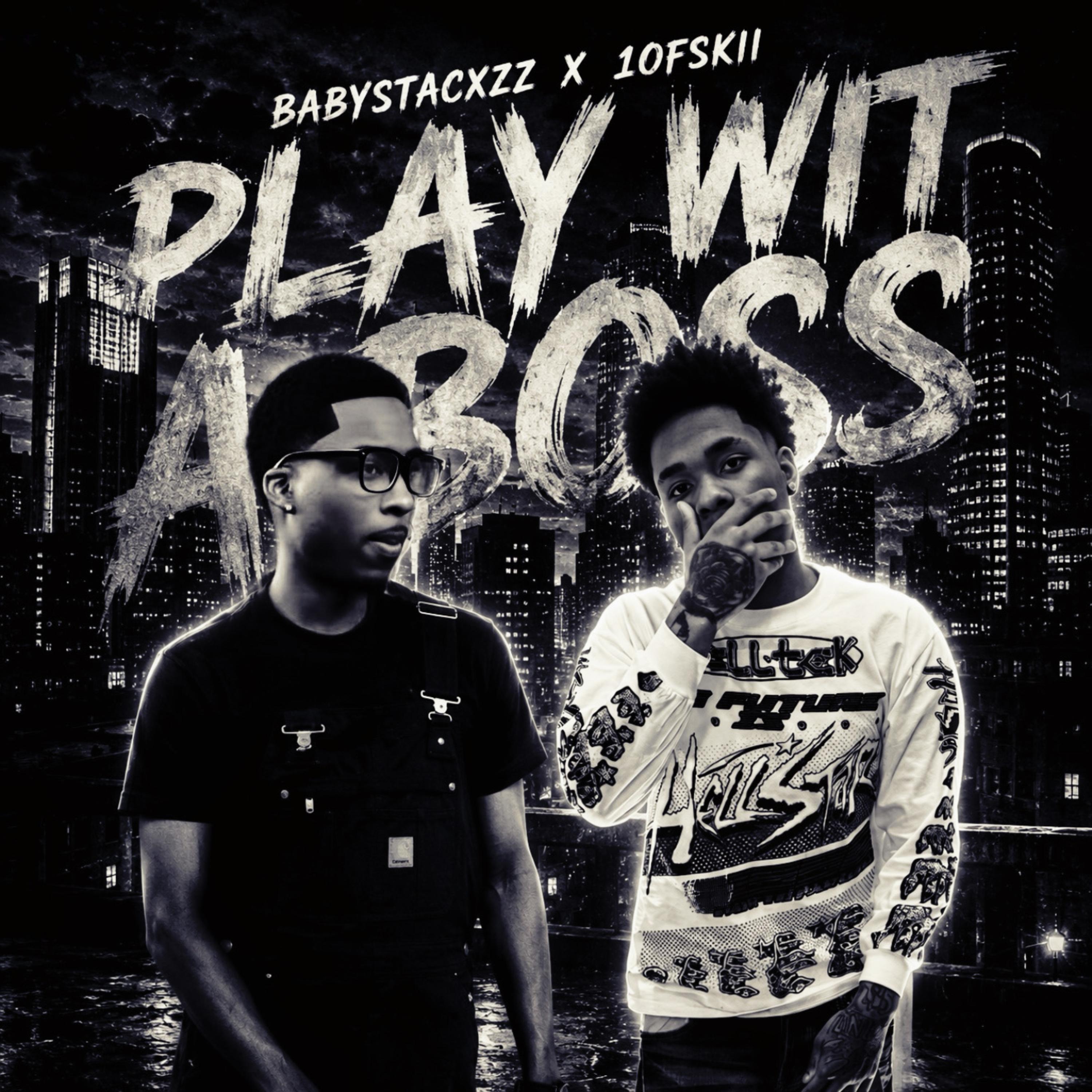 Play Wit A Boss by Babystacxzz cover art