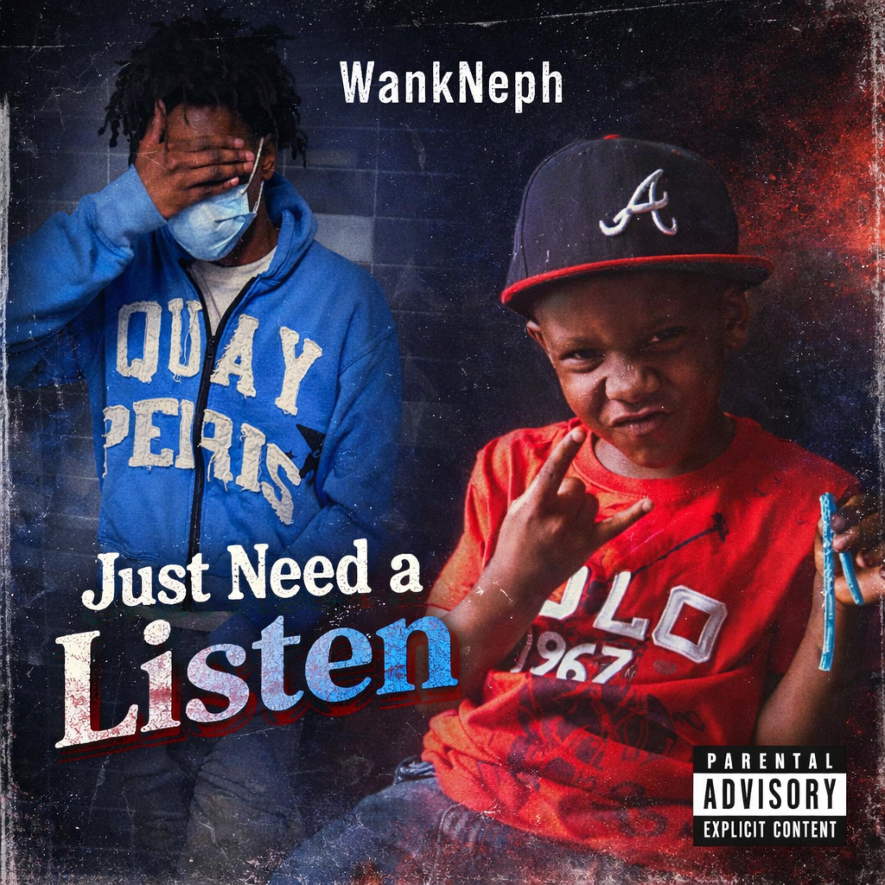 Just Need A Listen by WankNeph