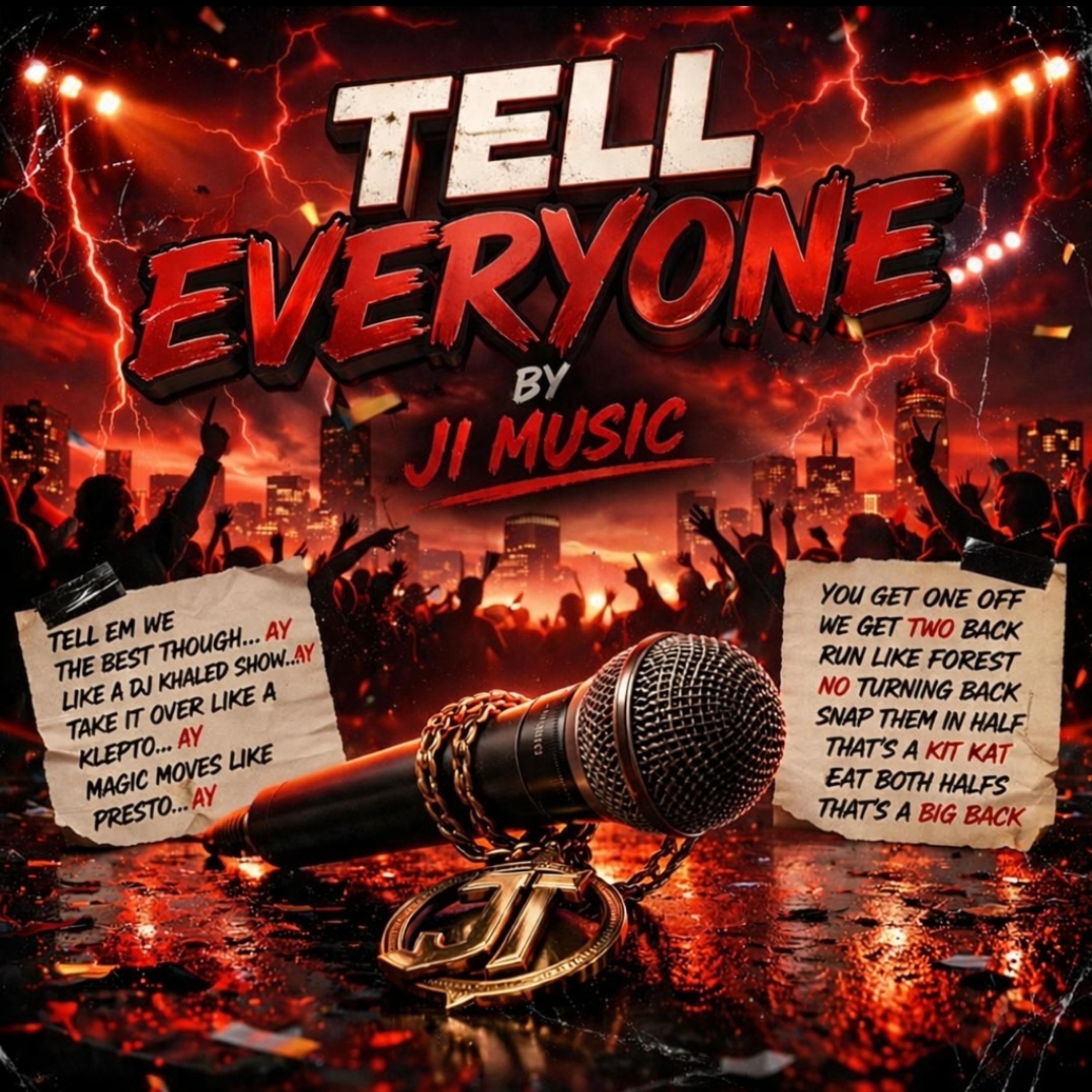 Tell Everyone by Ji Music cover art