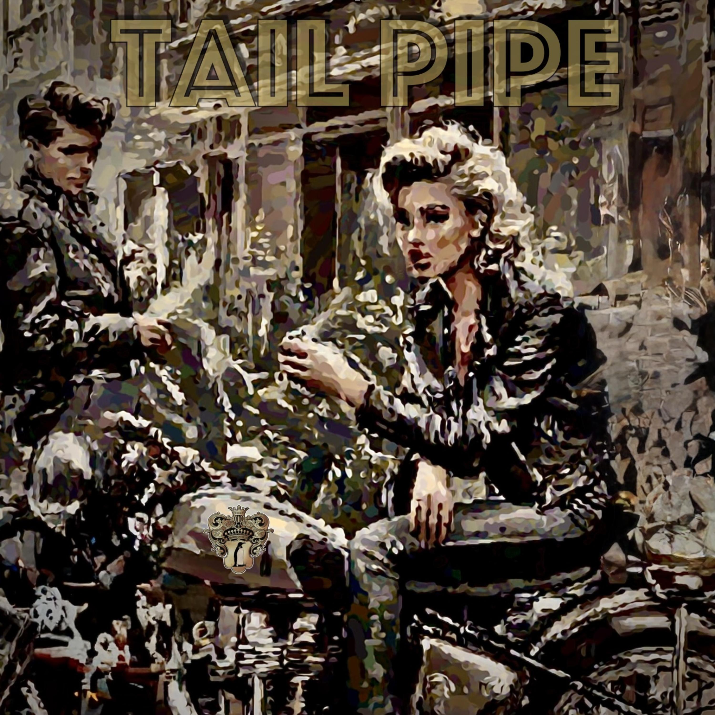 Tail Pipe artwork