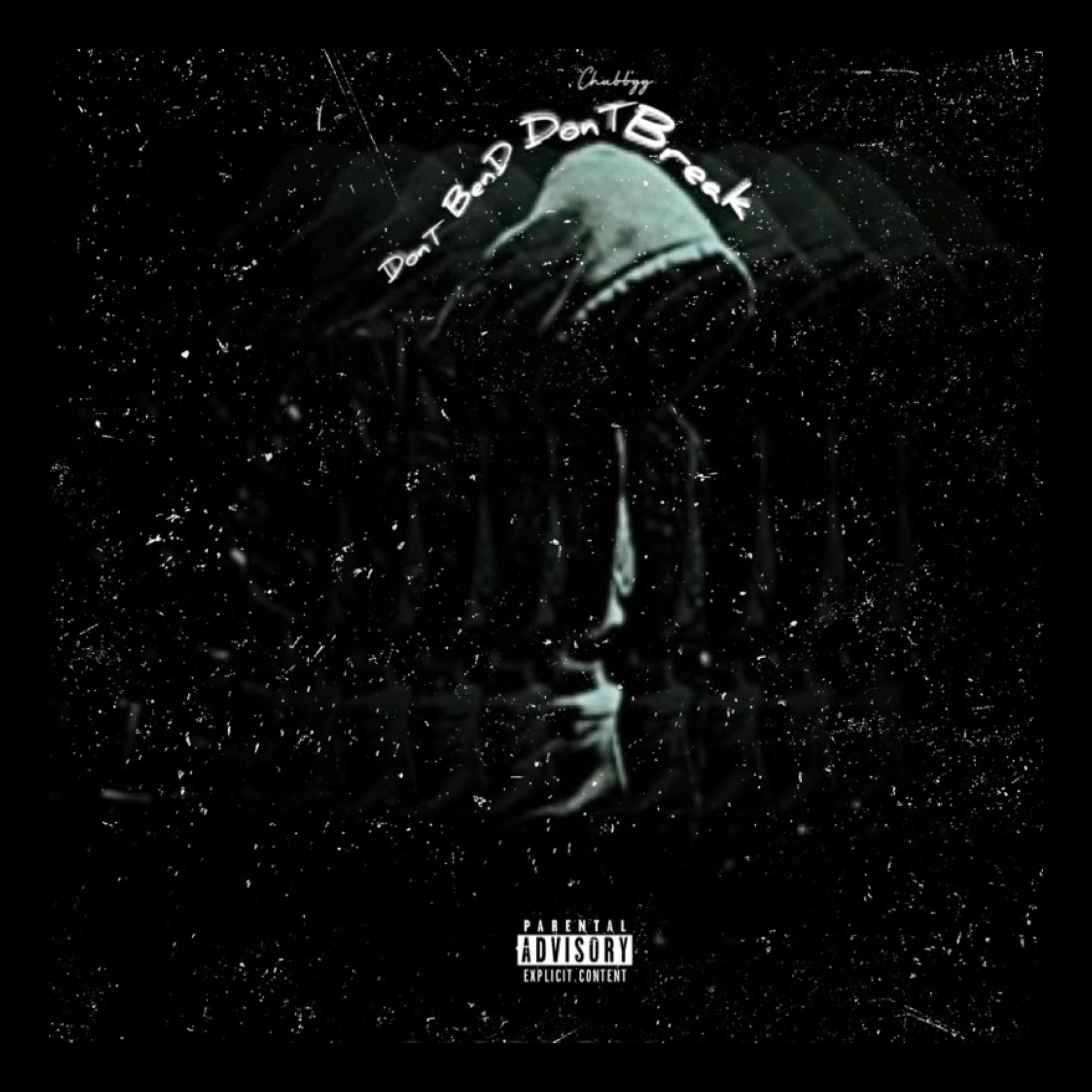 Dont Bend Dont Break artwork