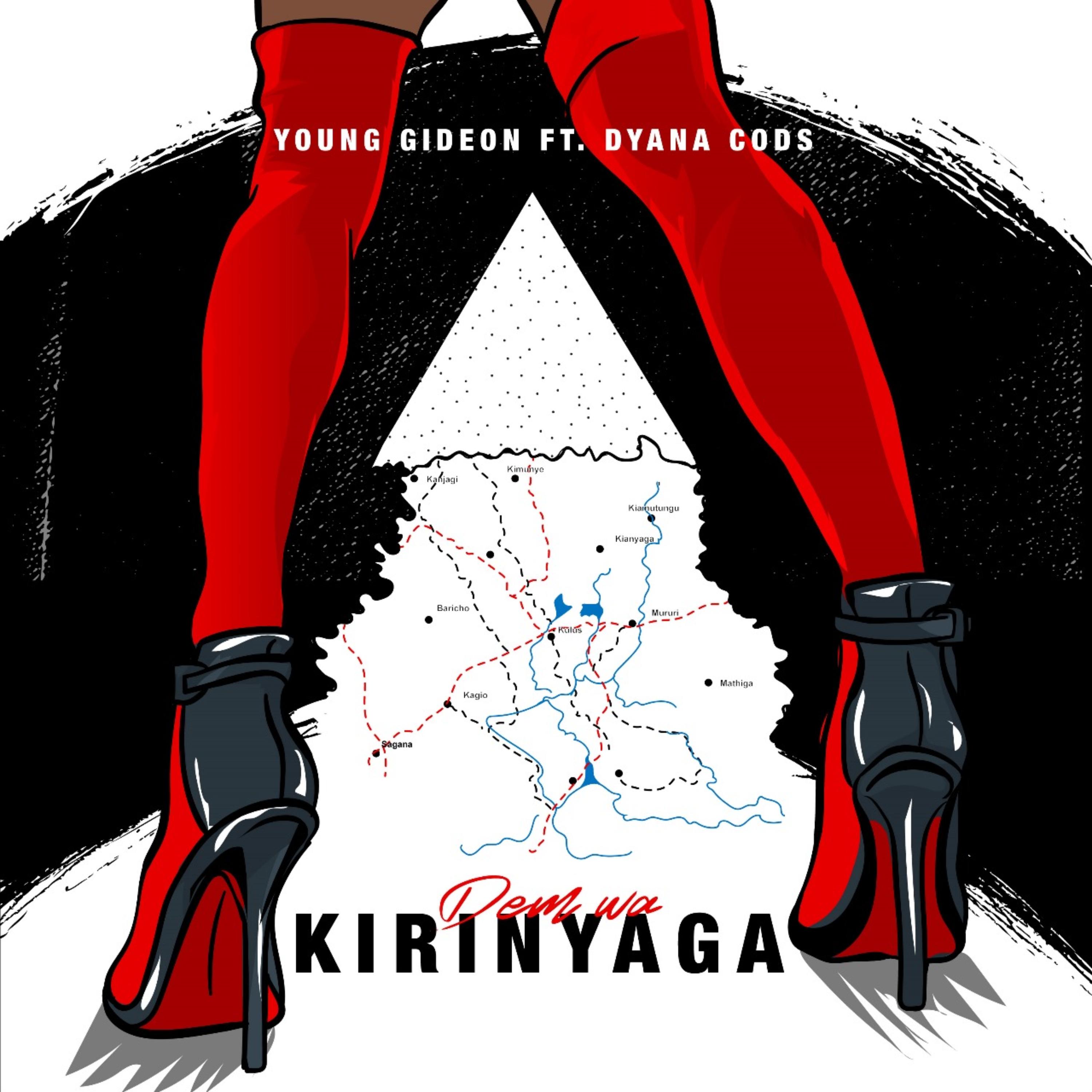 Dem wa Kirinyaga (Radio version) by Young Gideon cover art