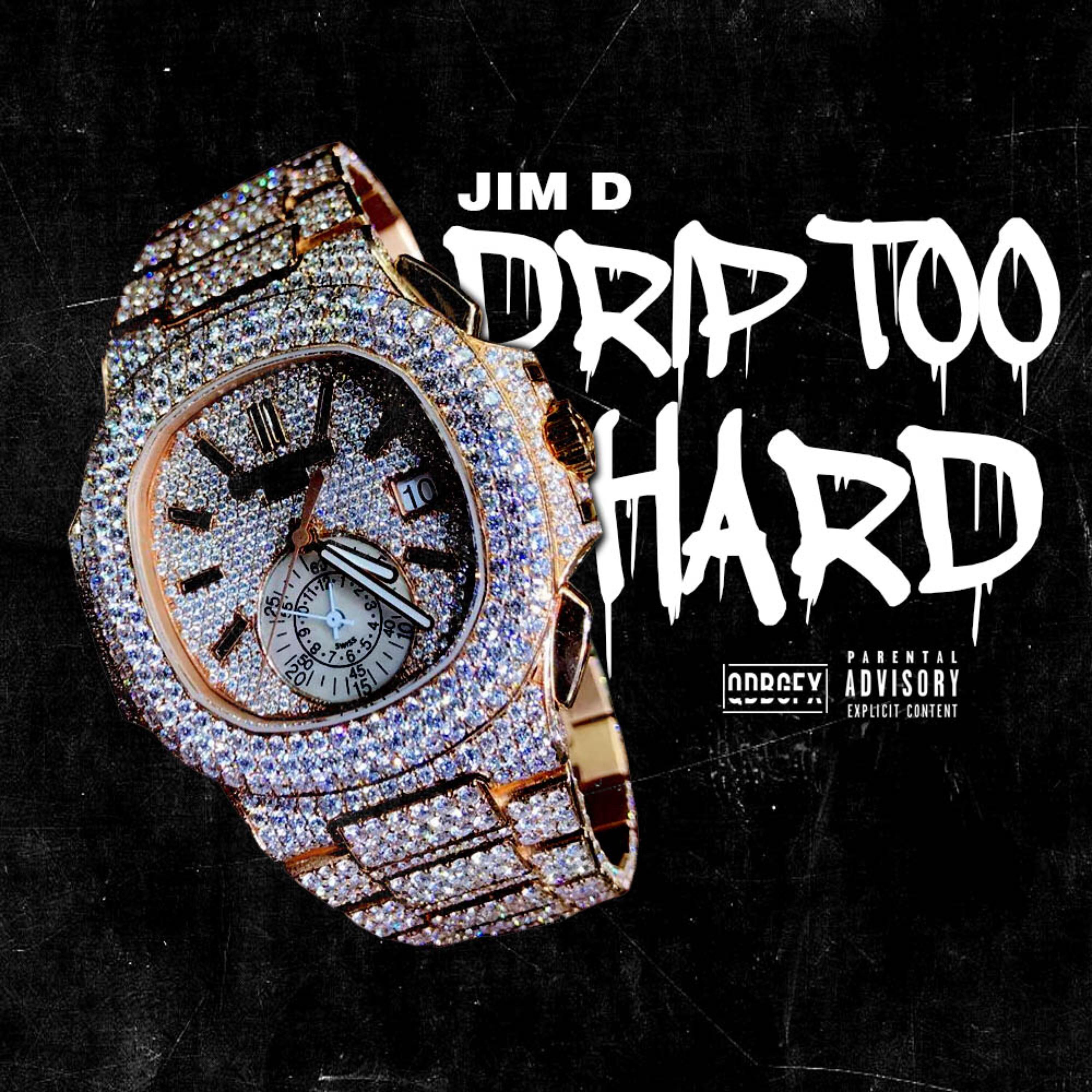 Drip Too Hard artwork
