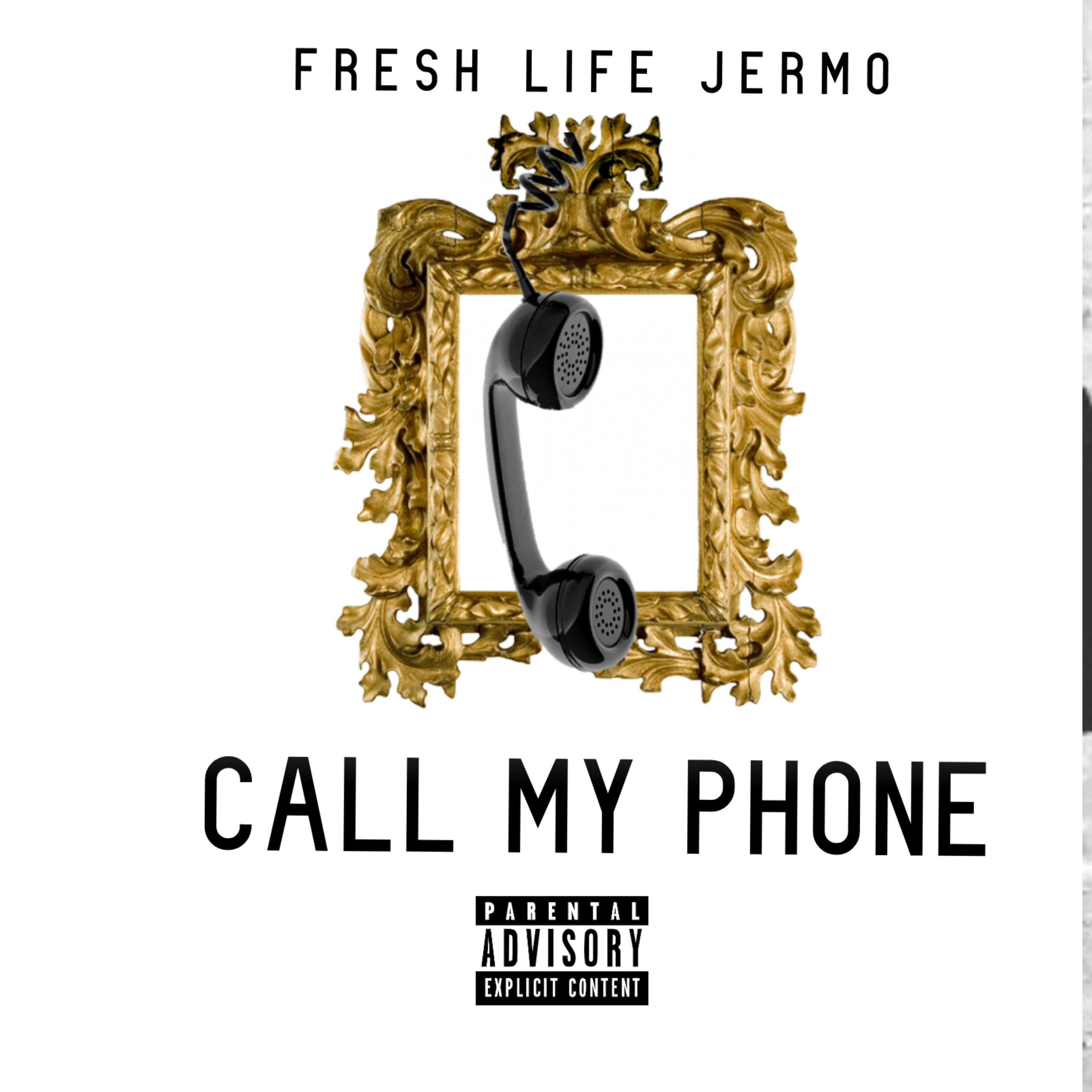 Call My Phone artwork