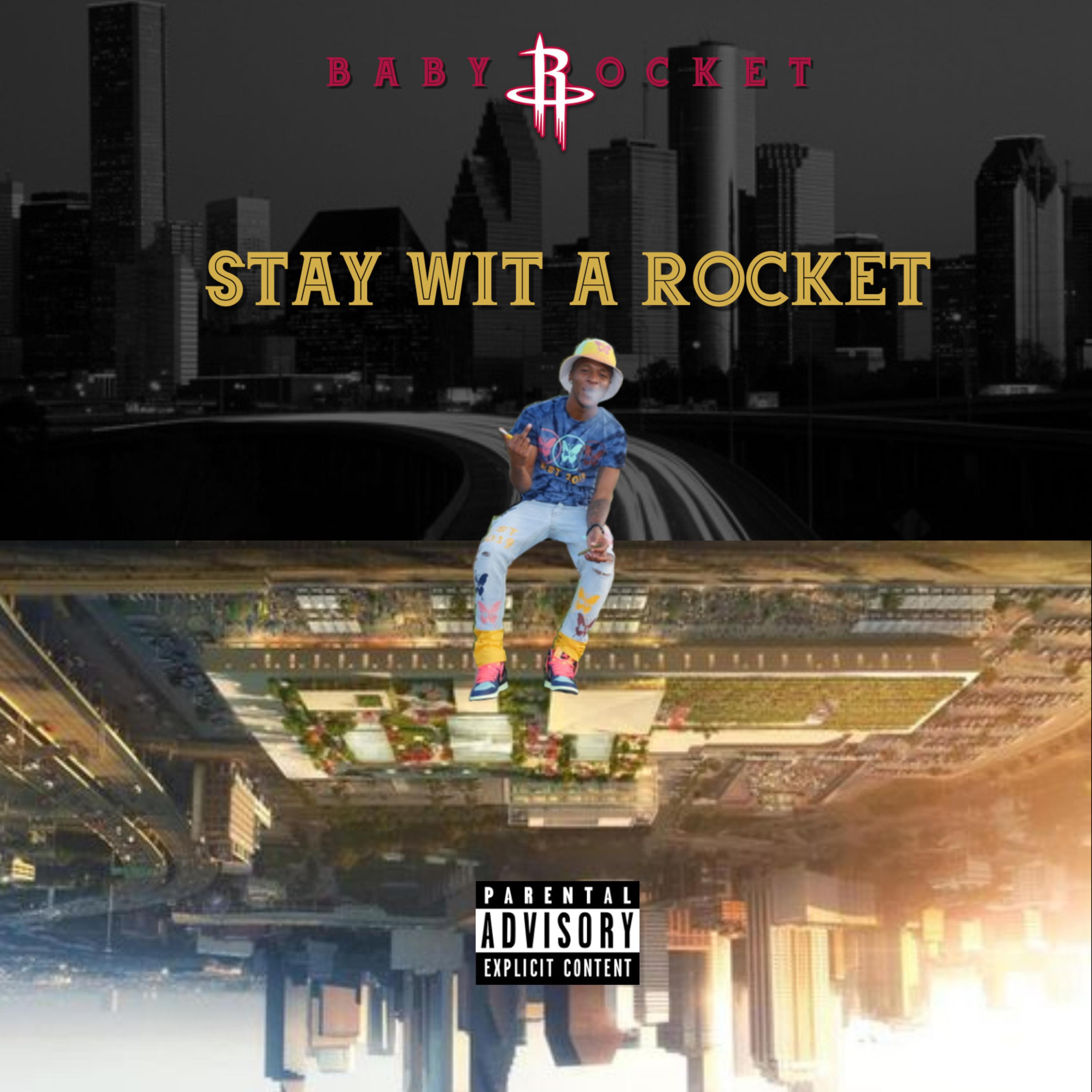 Stay Wit A Rocket artwork