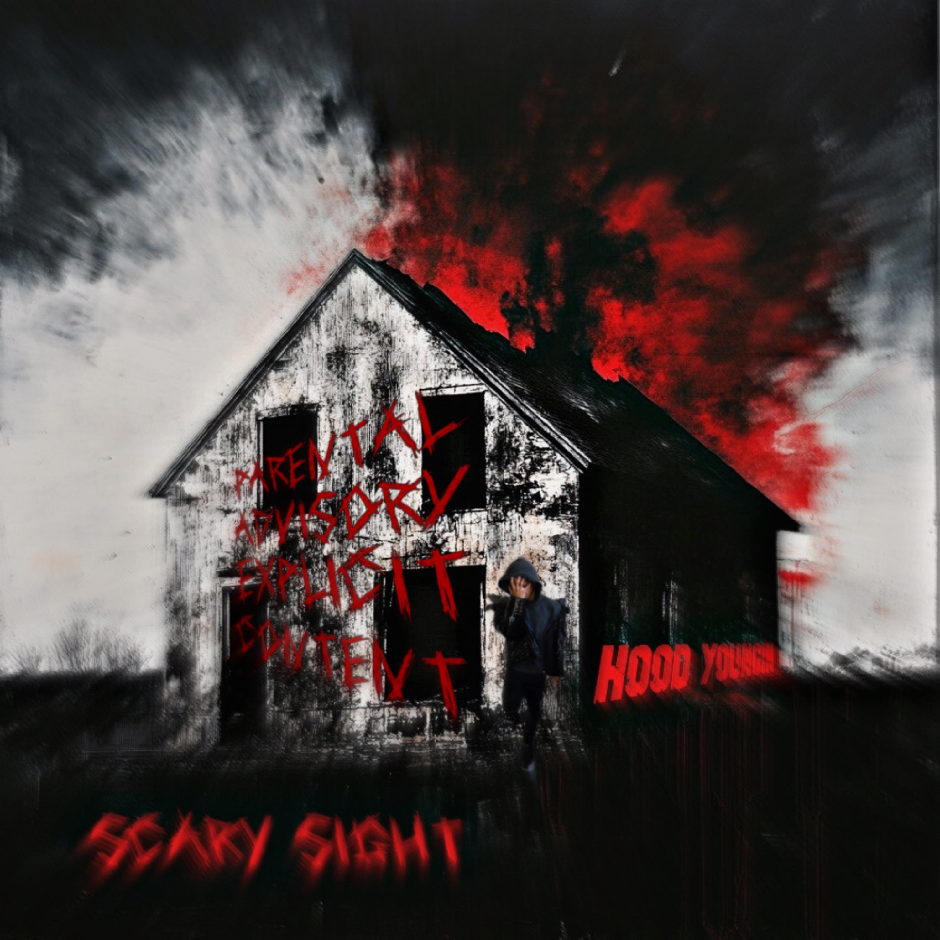 Scary Sight by HOOD YOUNGIN