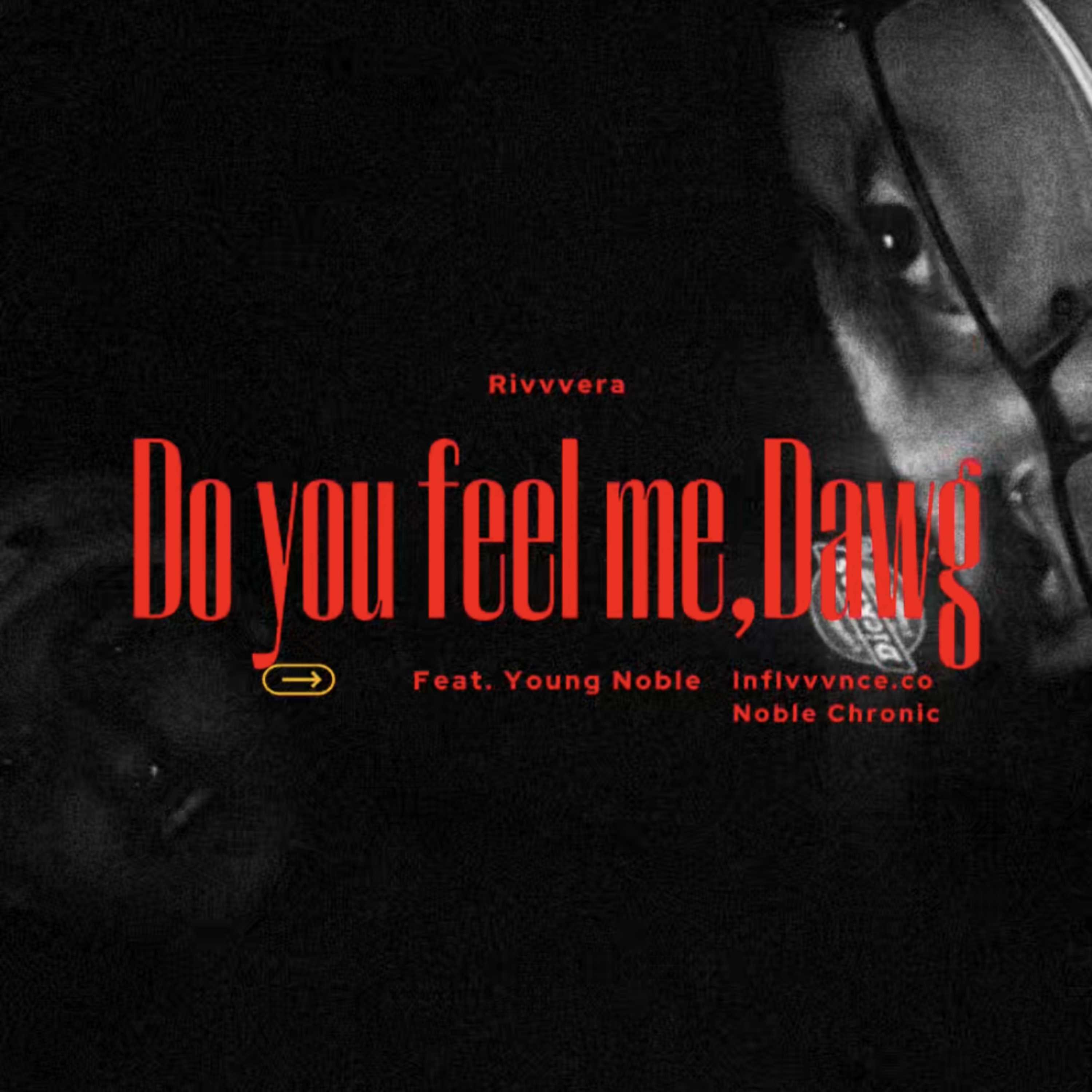 Do You Feel Me, Dawg artwork