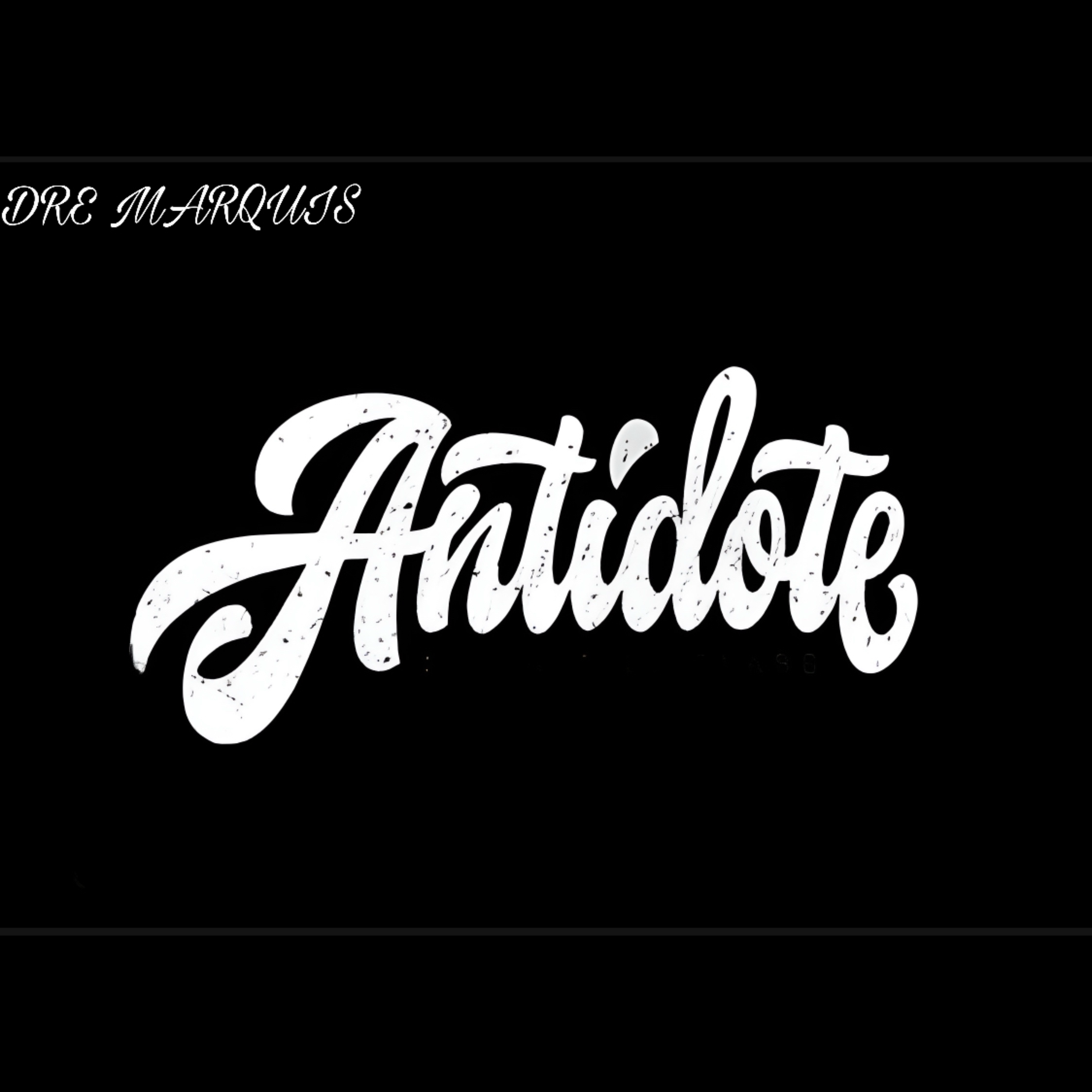 Antidote by Dre Marquis cover art