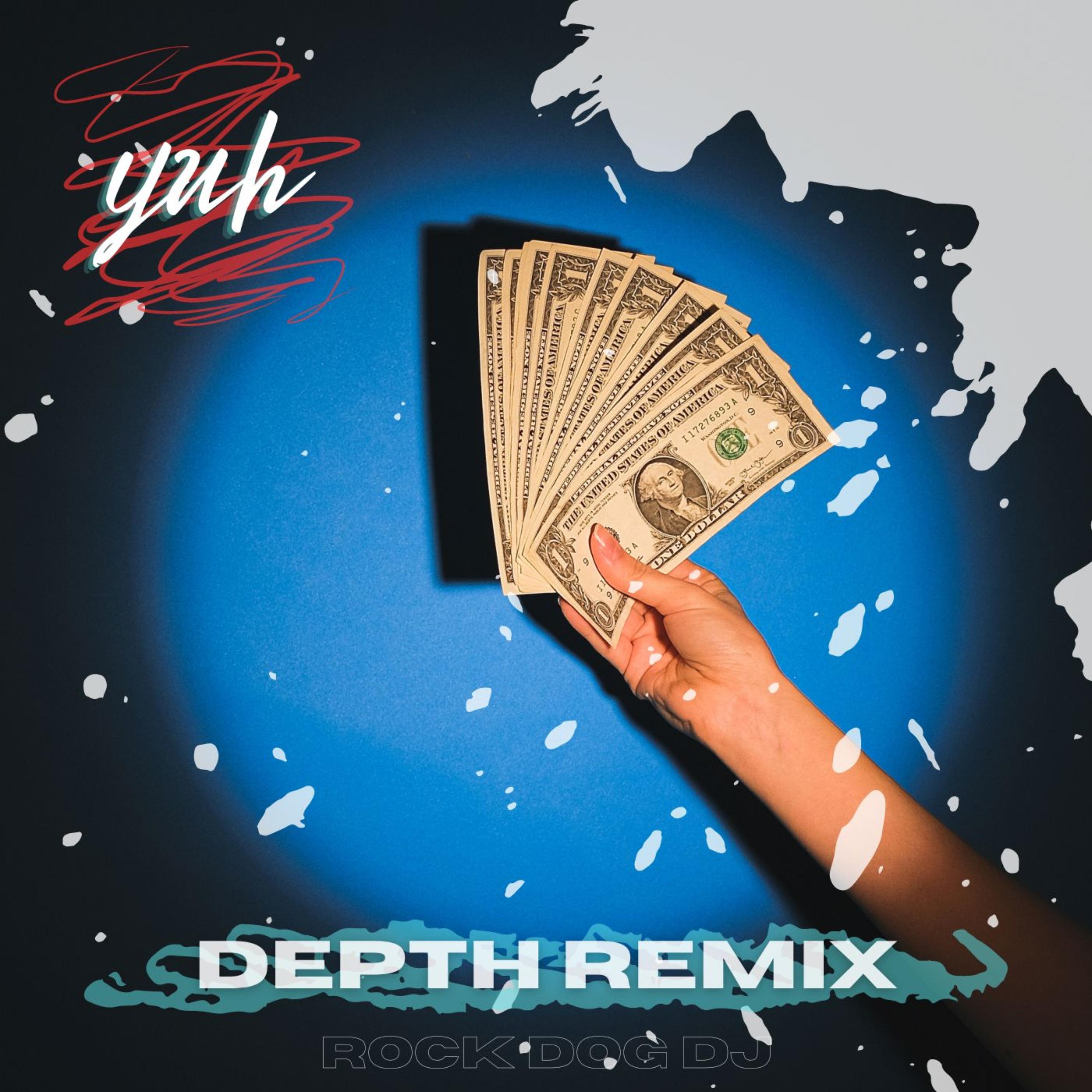 yuh (Depth Remix) artwork