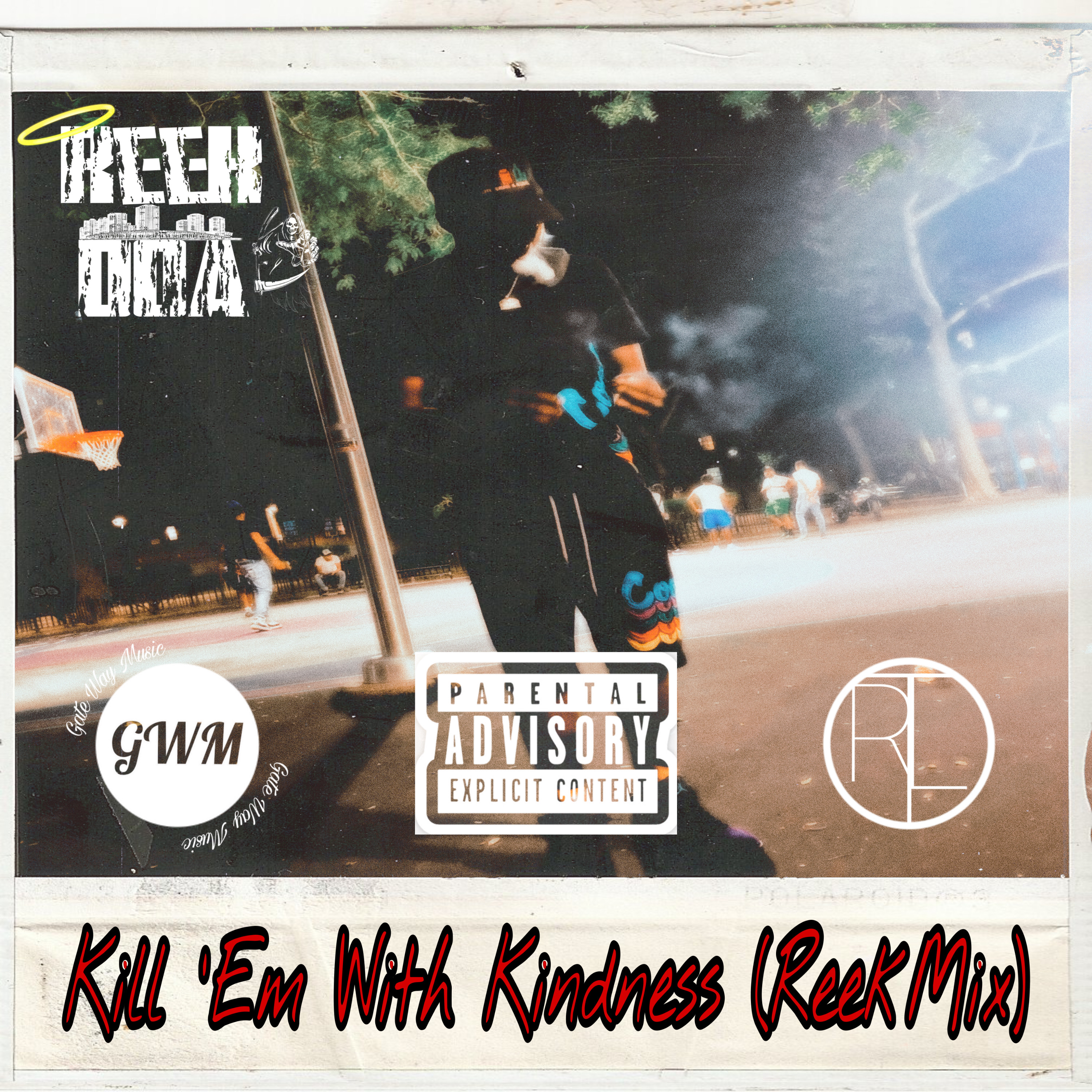 Kill 'Em With Kindness (ReekMix) artwork