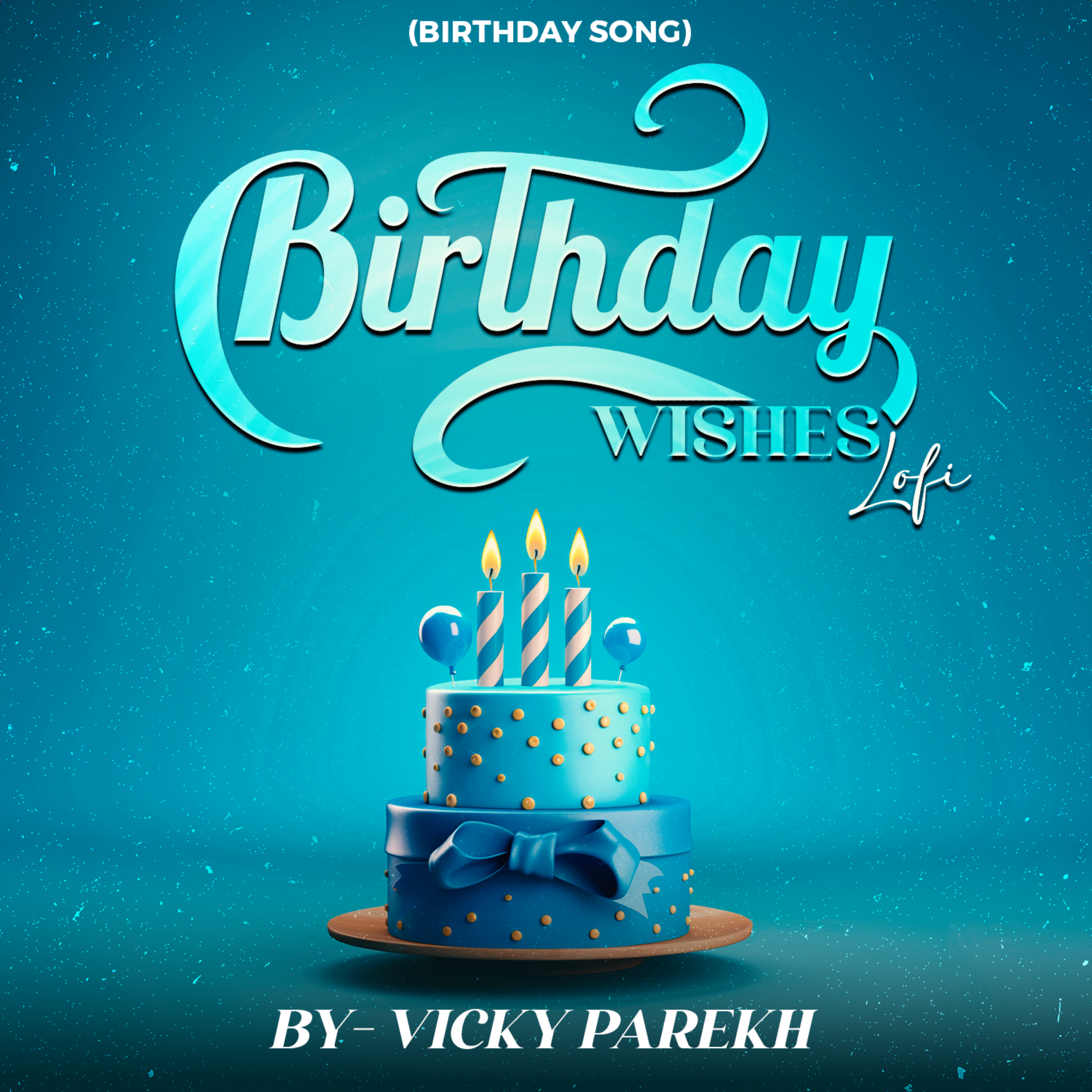 Birthday Wishes LoFi (Birthday Song) artwork