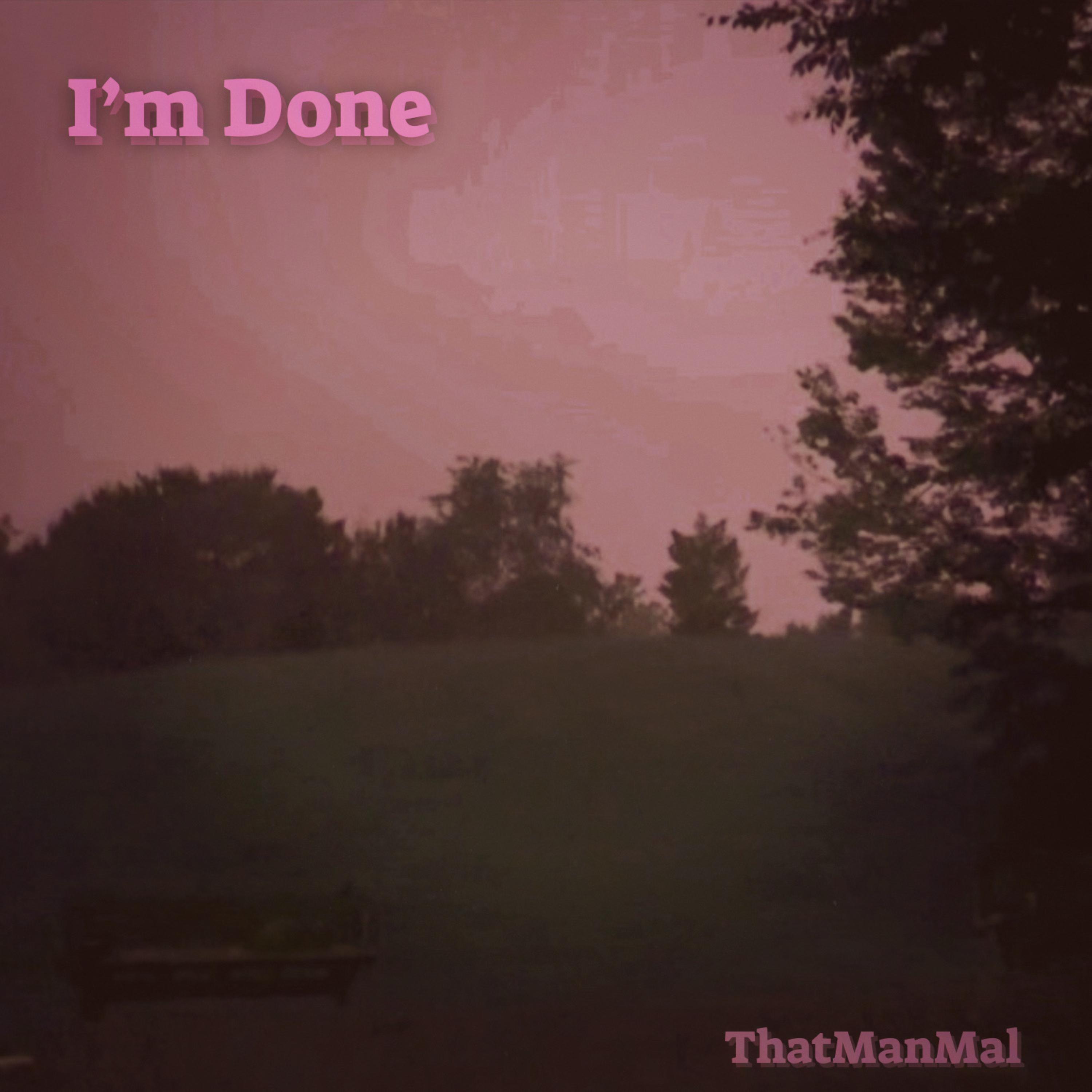 I’m Done artwork