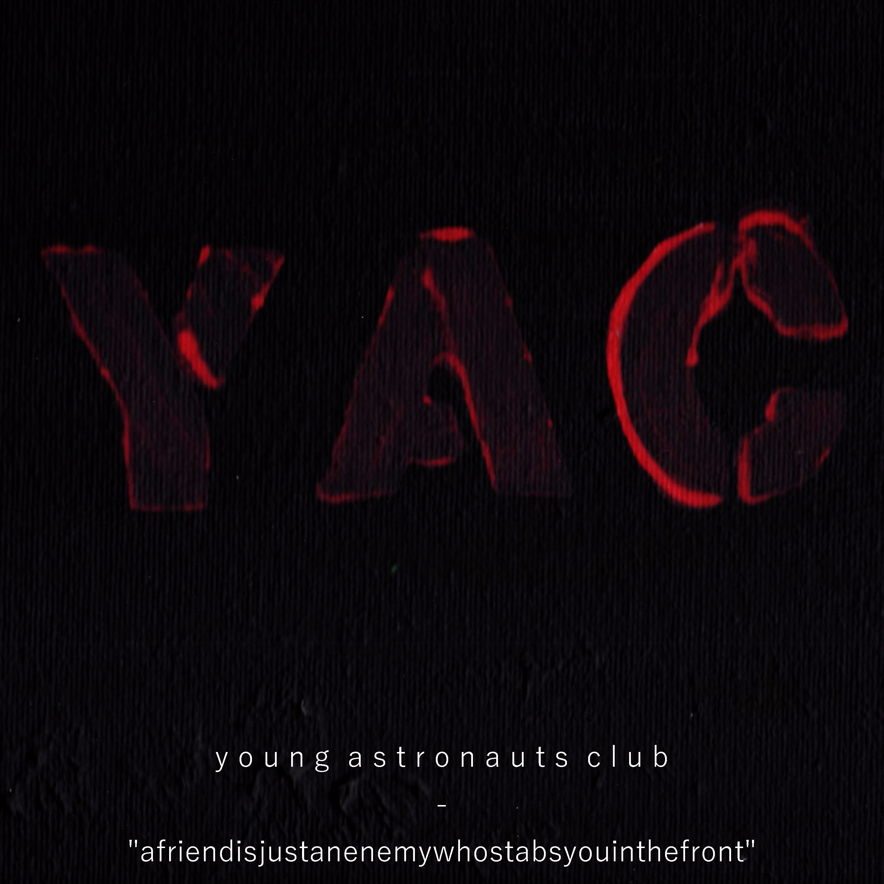 Afriendisjustanenemywhostabsyouinthefront artwork