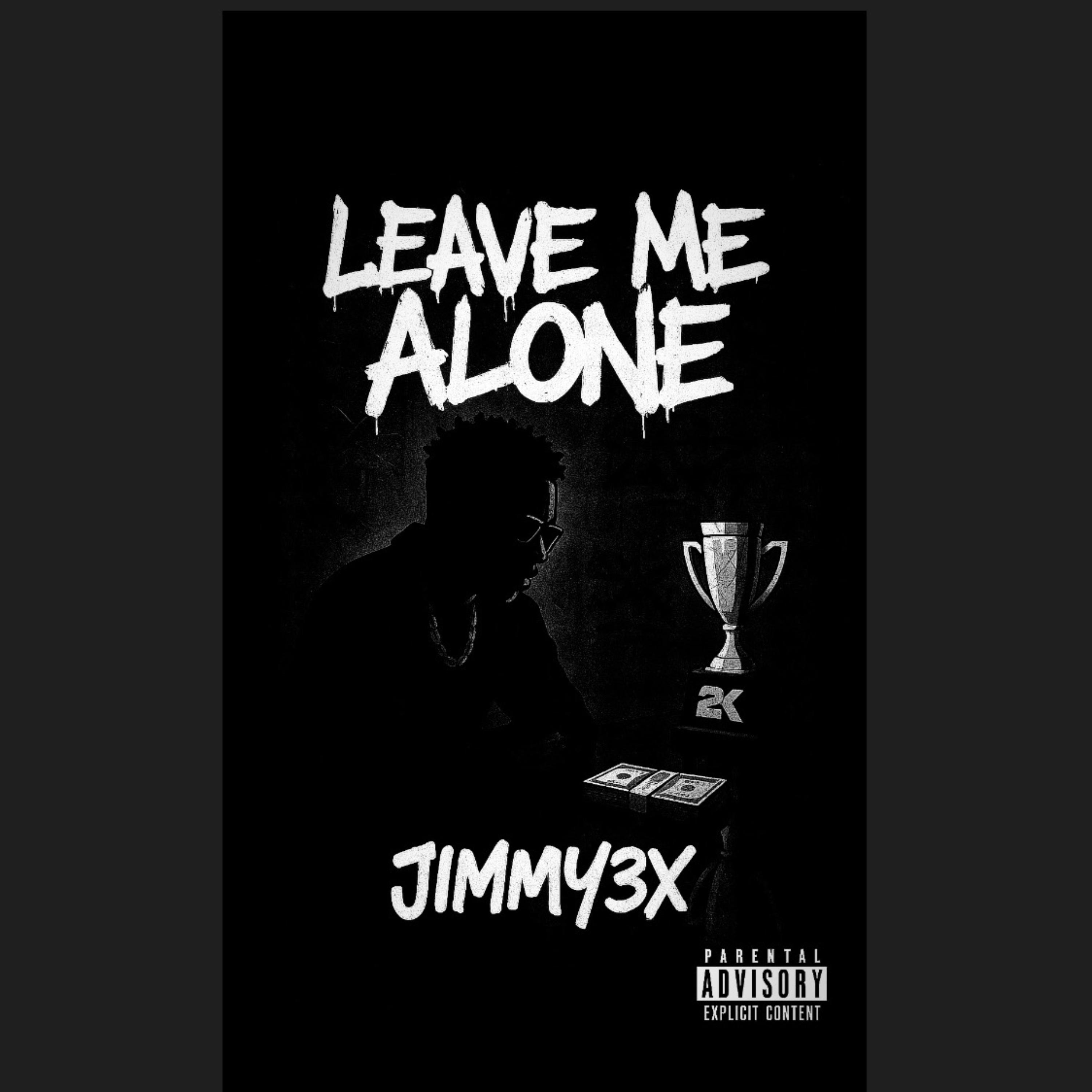 Leave Me Alone artwork