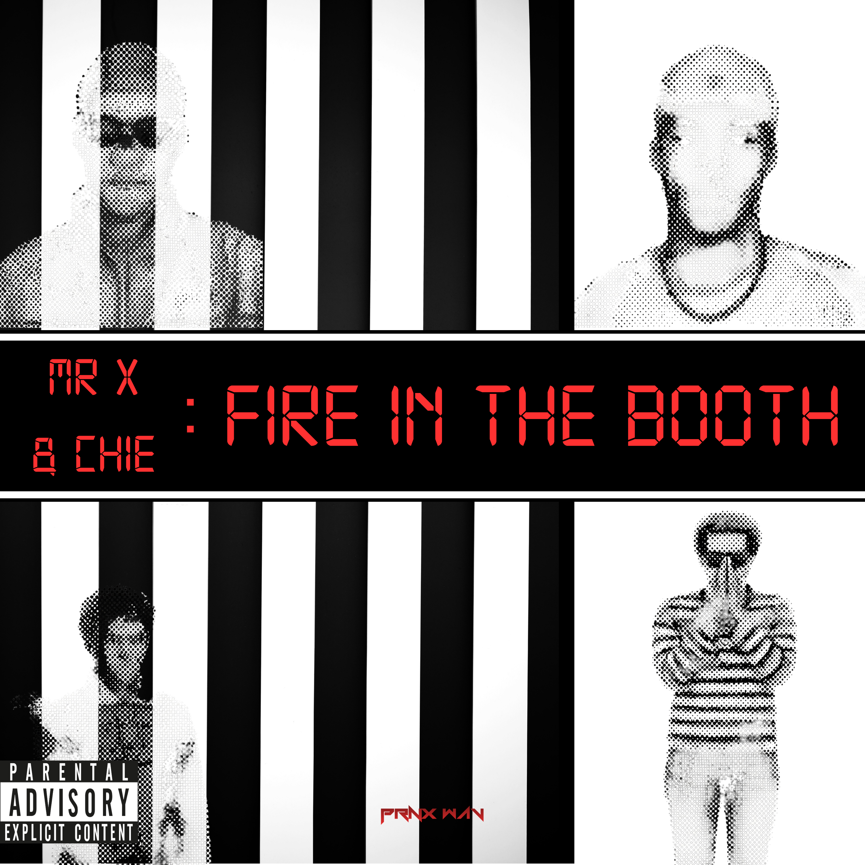 FIRE IN THE BOOTH by Mr X