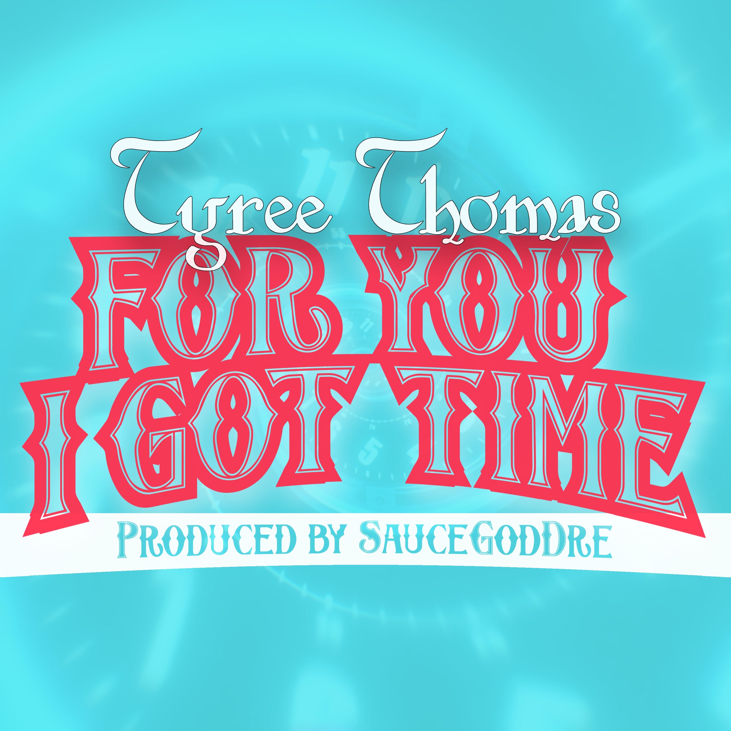For You I Got Time artwork