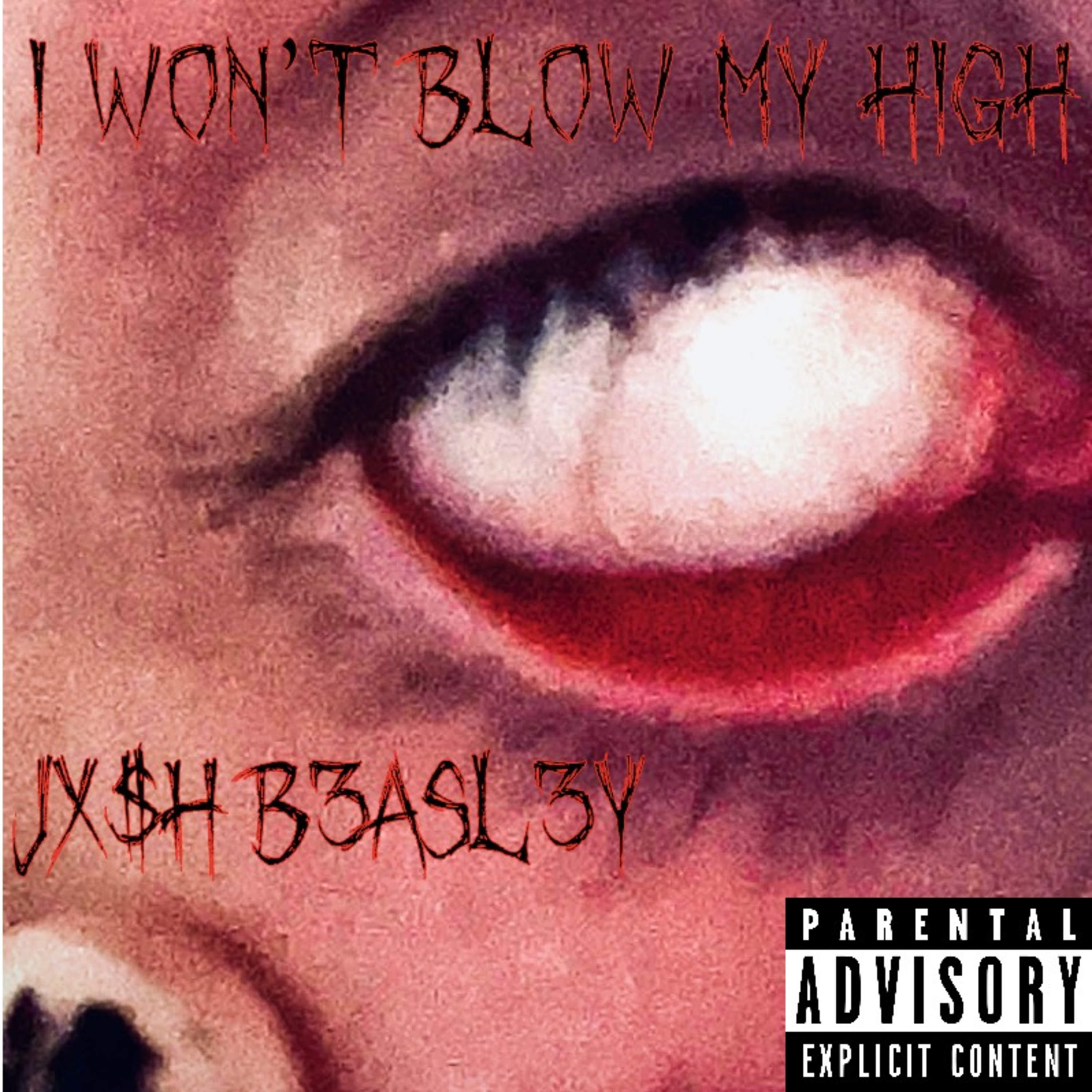 I Won't Blow My High artwork