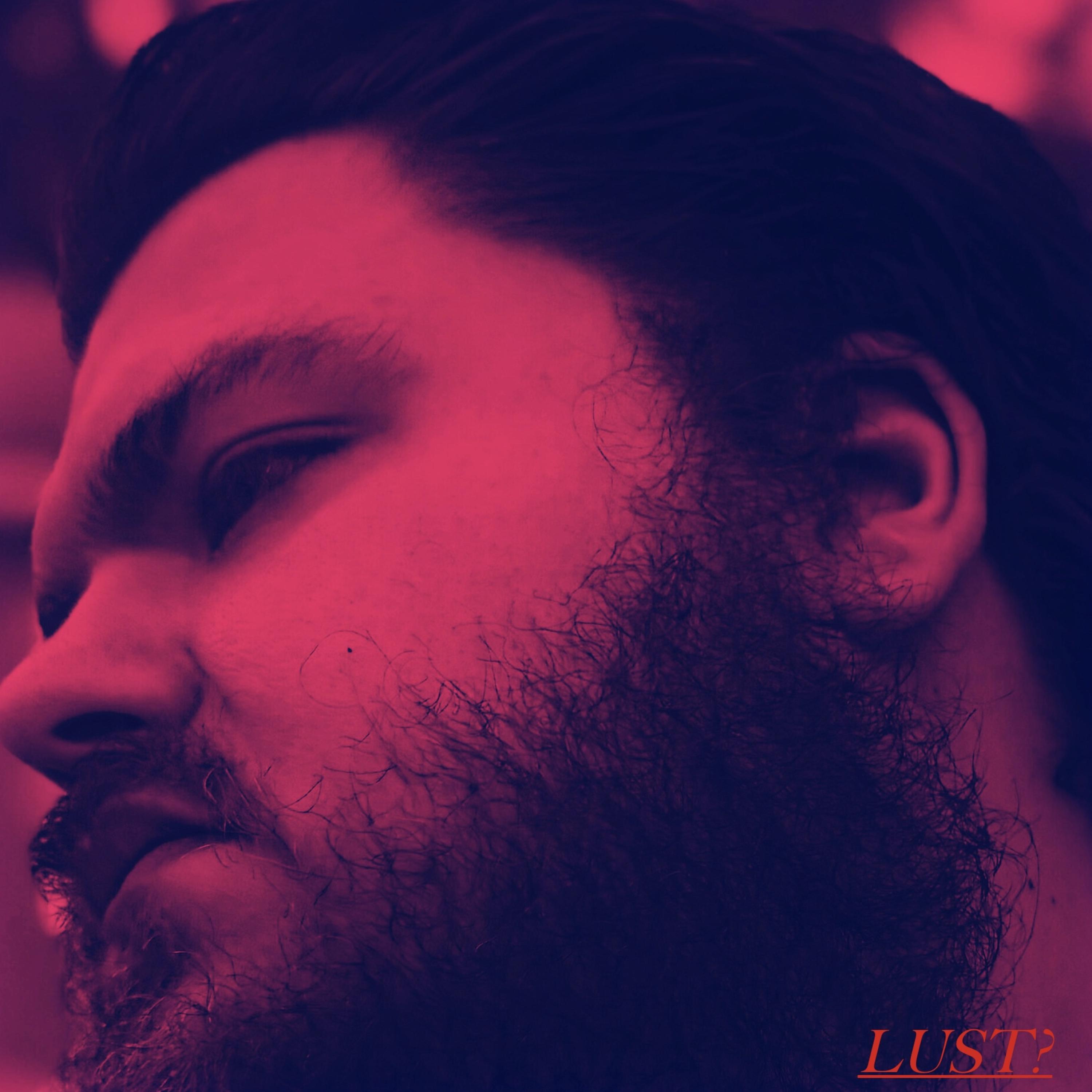 Lust? artwork