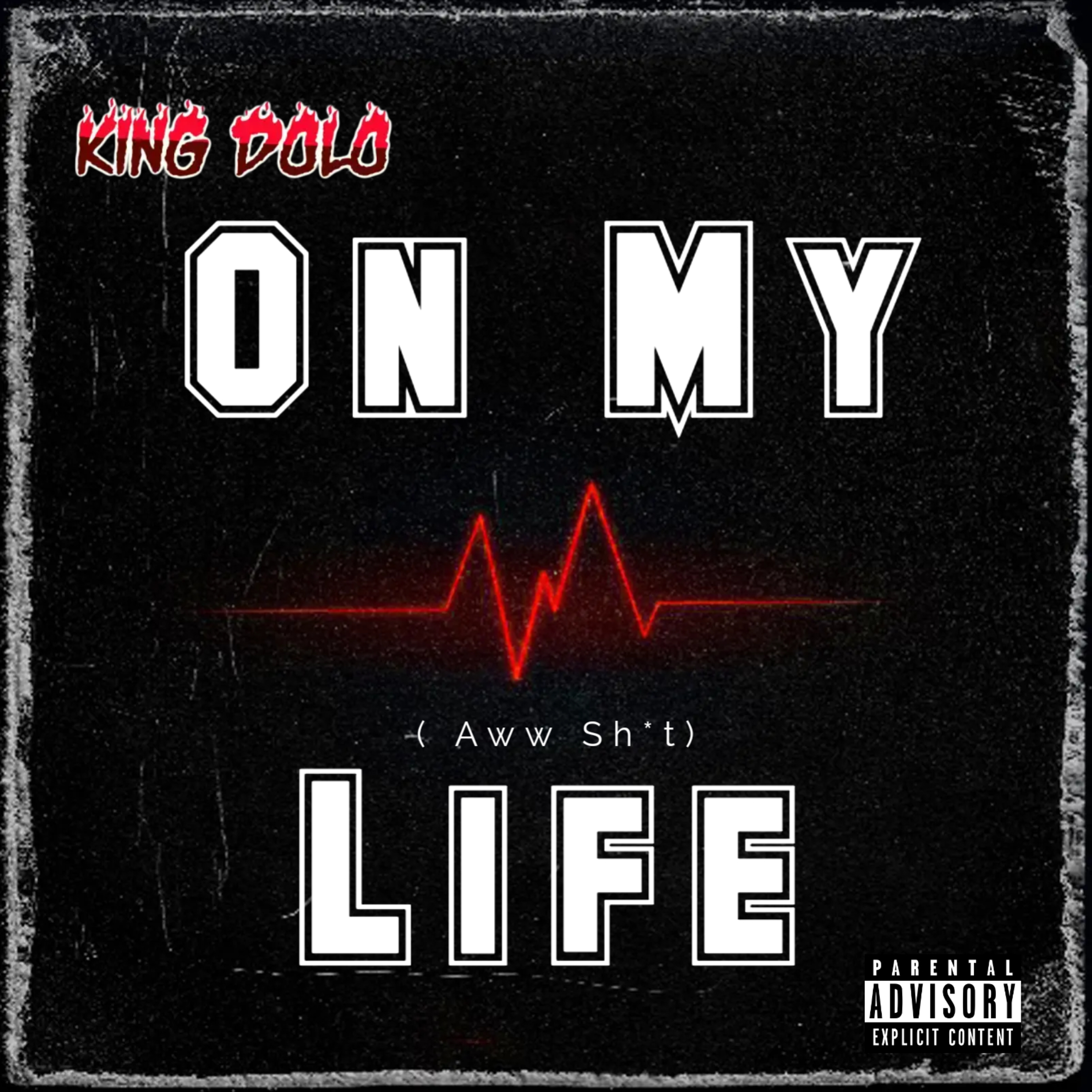 On My Life ( Aww Shit) artwork