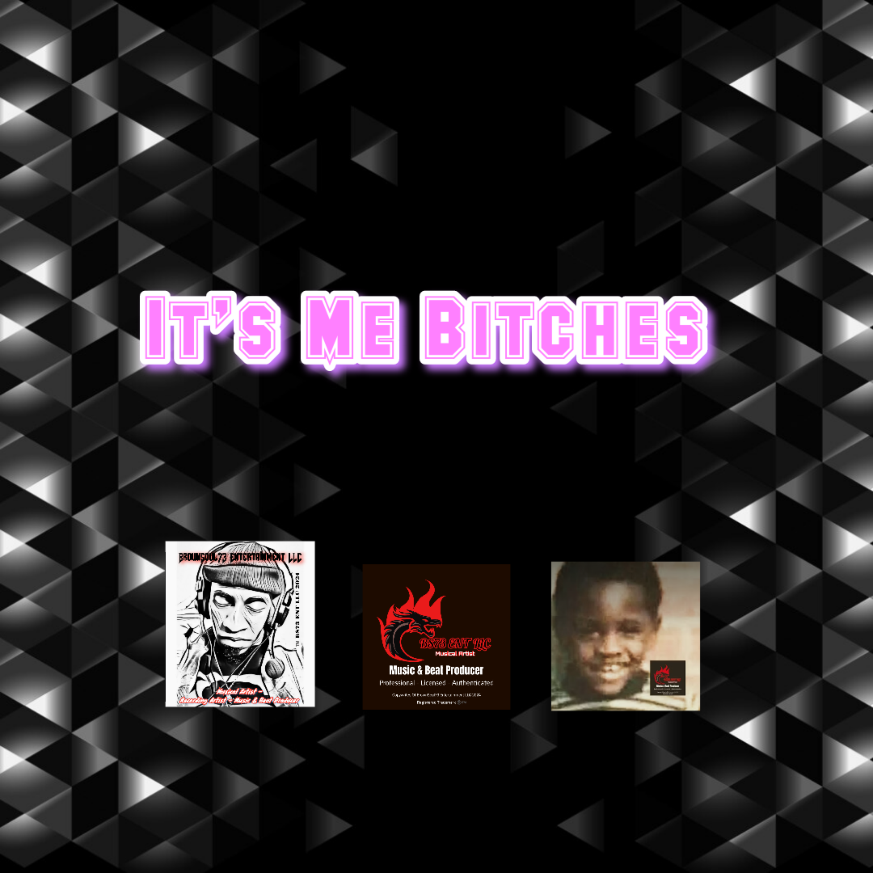 It's Me Bitches artwork