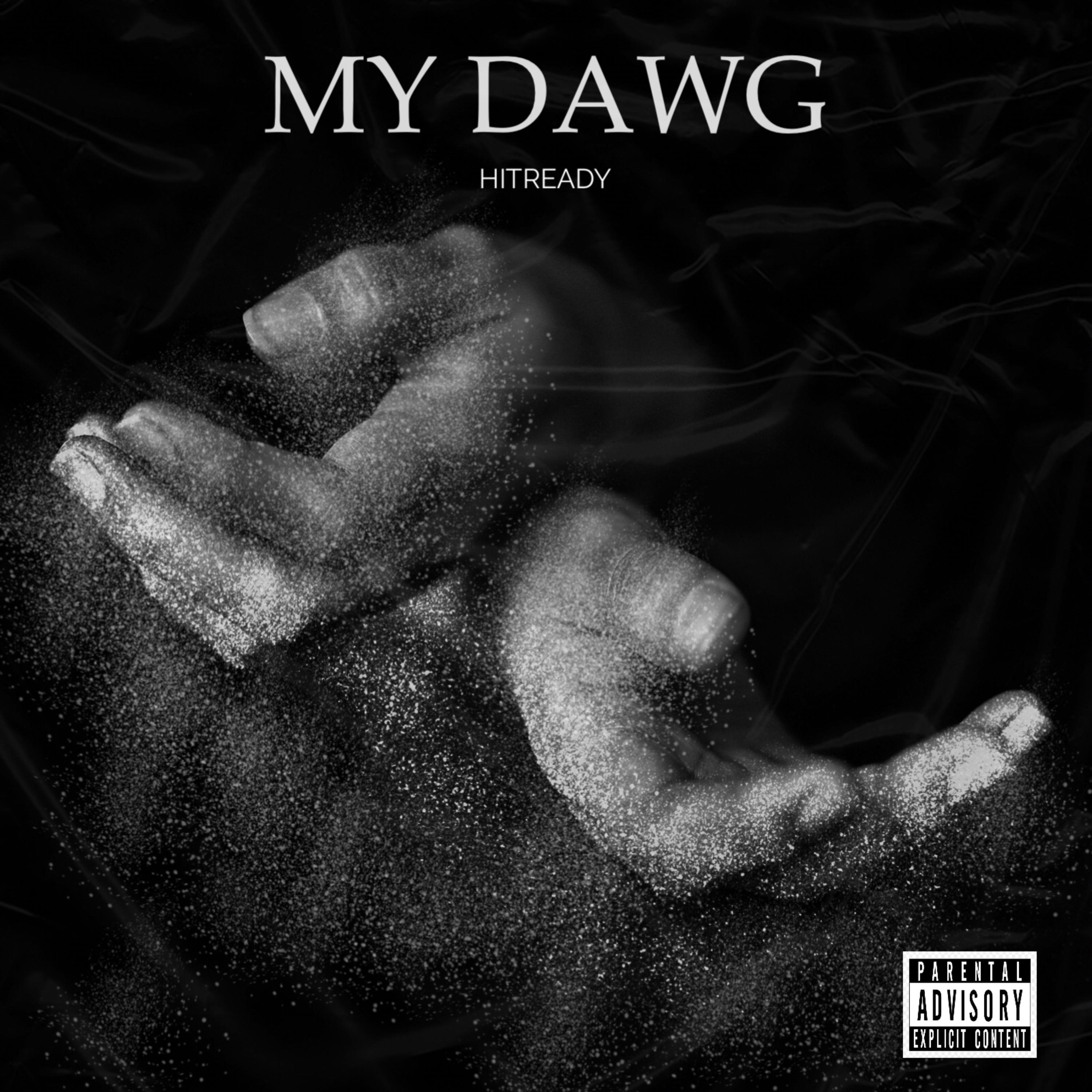 My Dawg by Hitready cover art