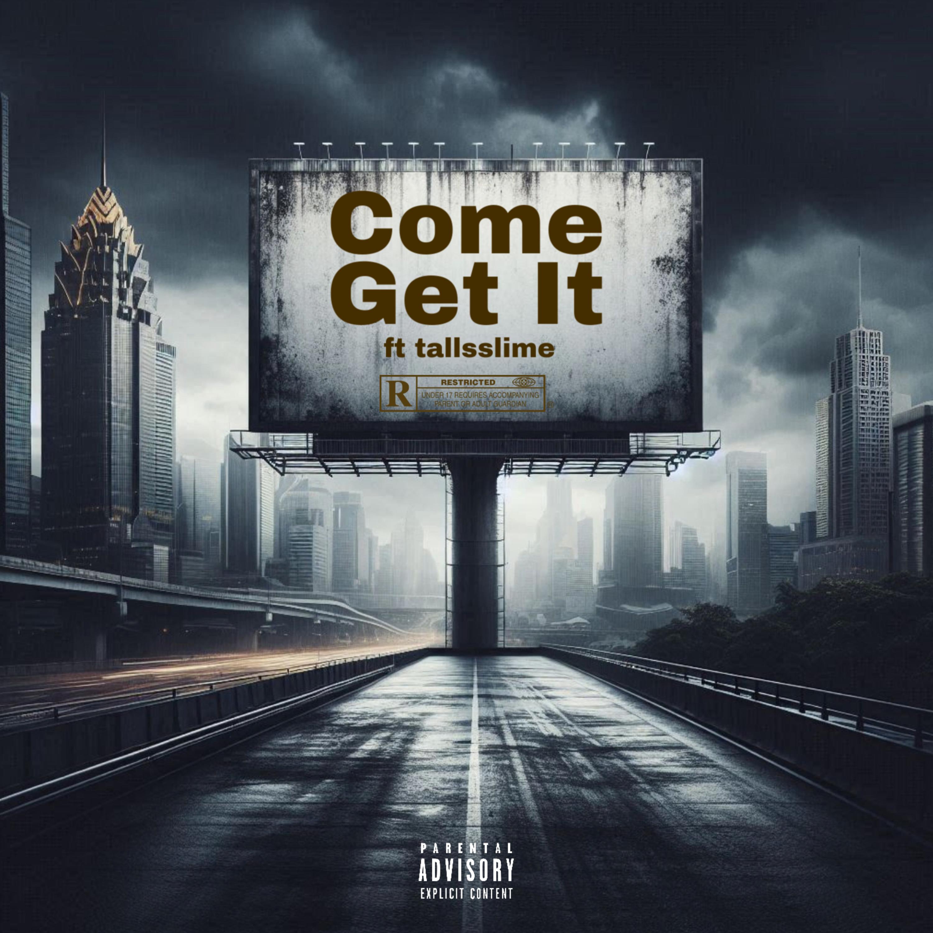 Come Get It artwork