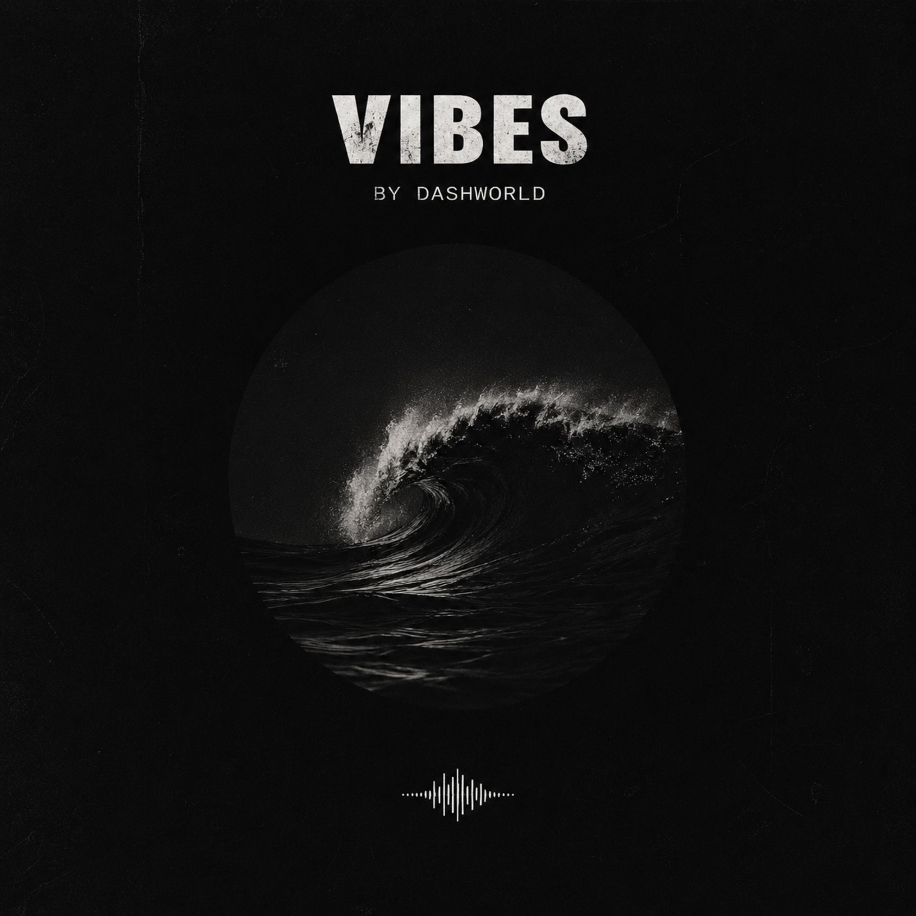 VIBES by Dashworld cover art