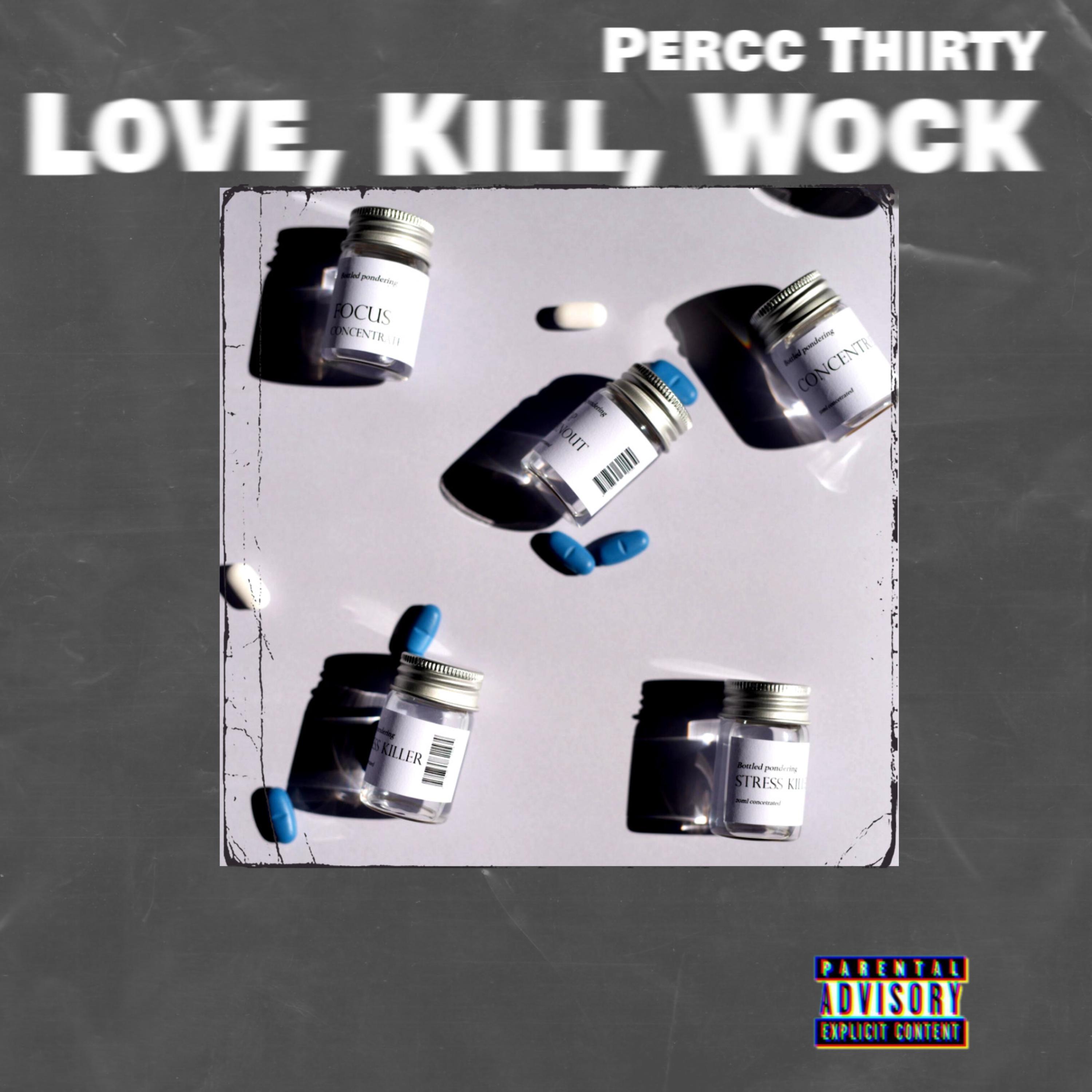 Love, Kill, & Wock artwork