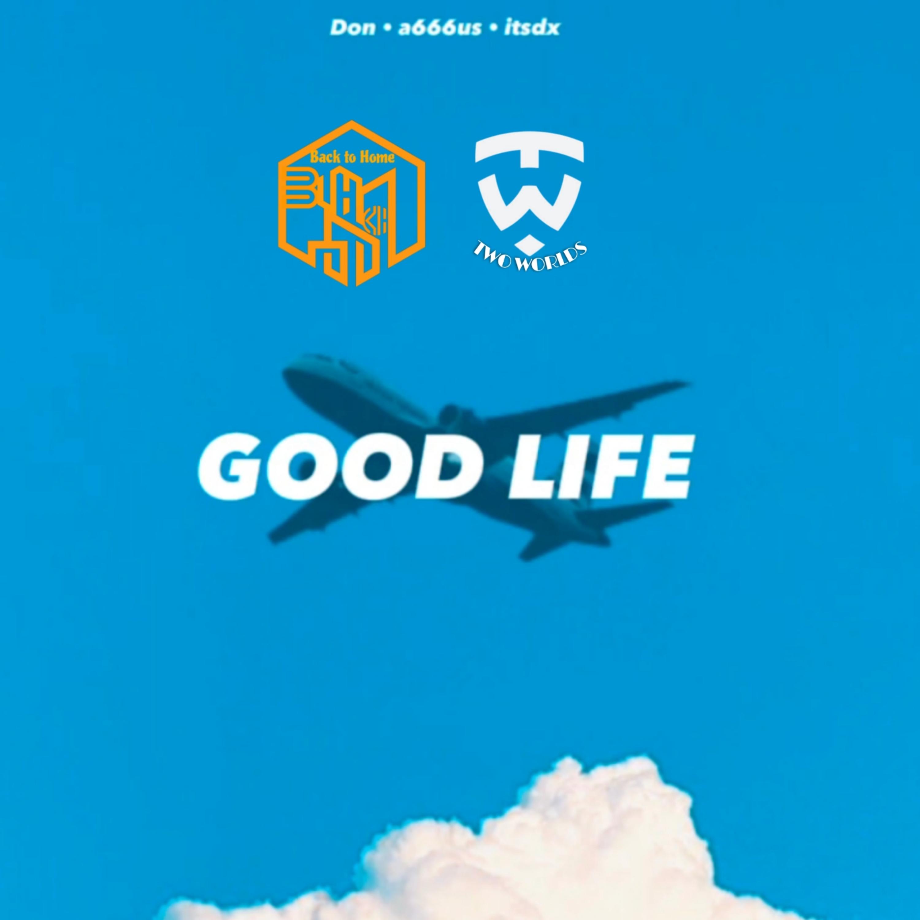 Good Life artwork