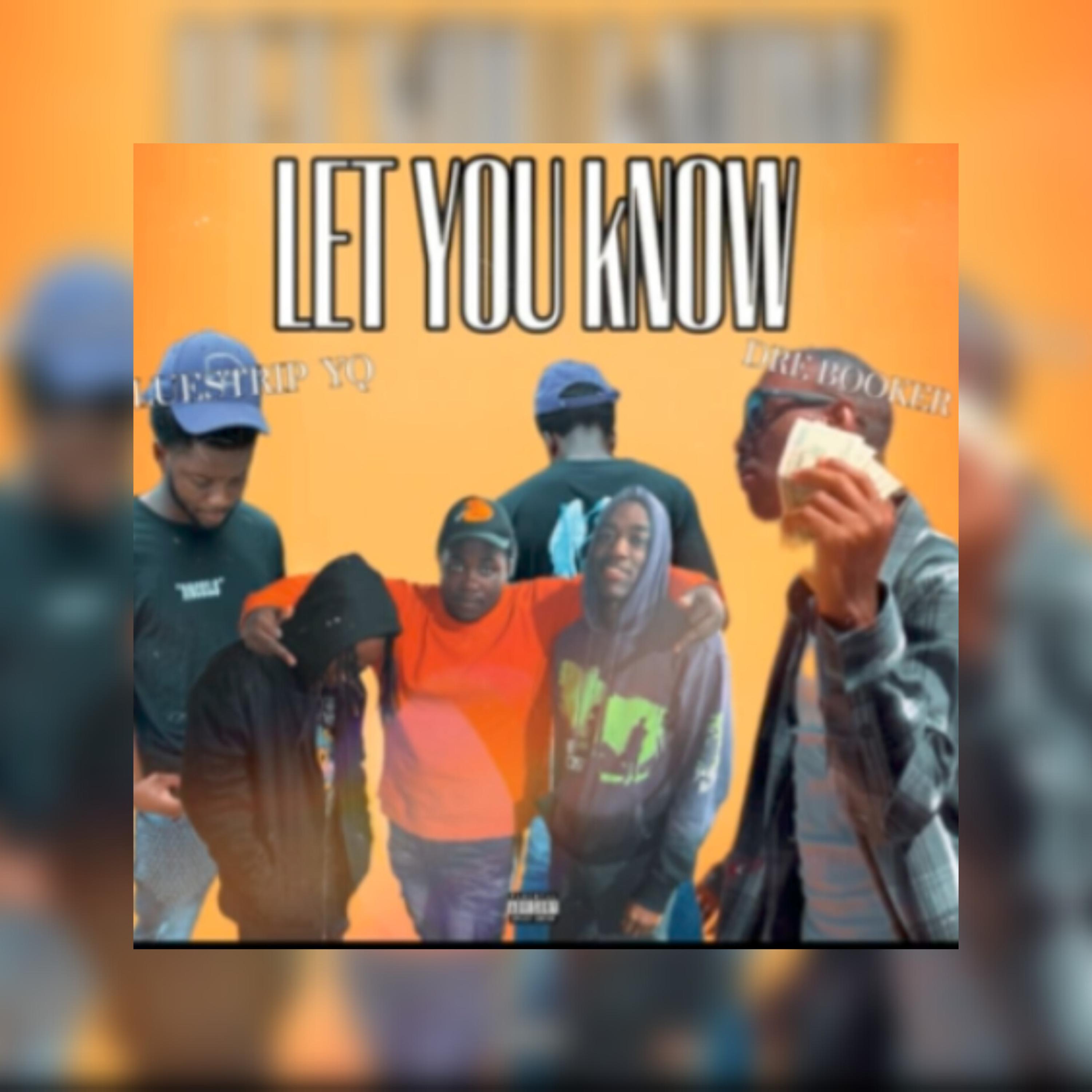Let You know by Dre Booker cover art