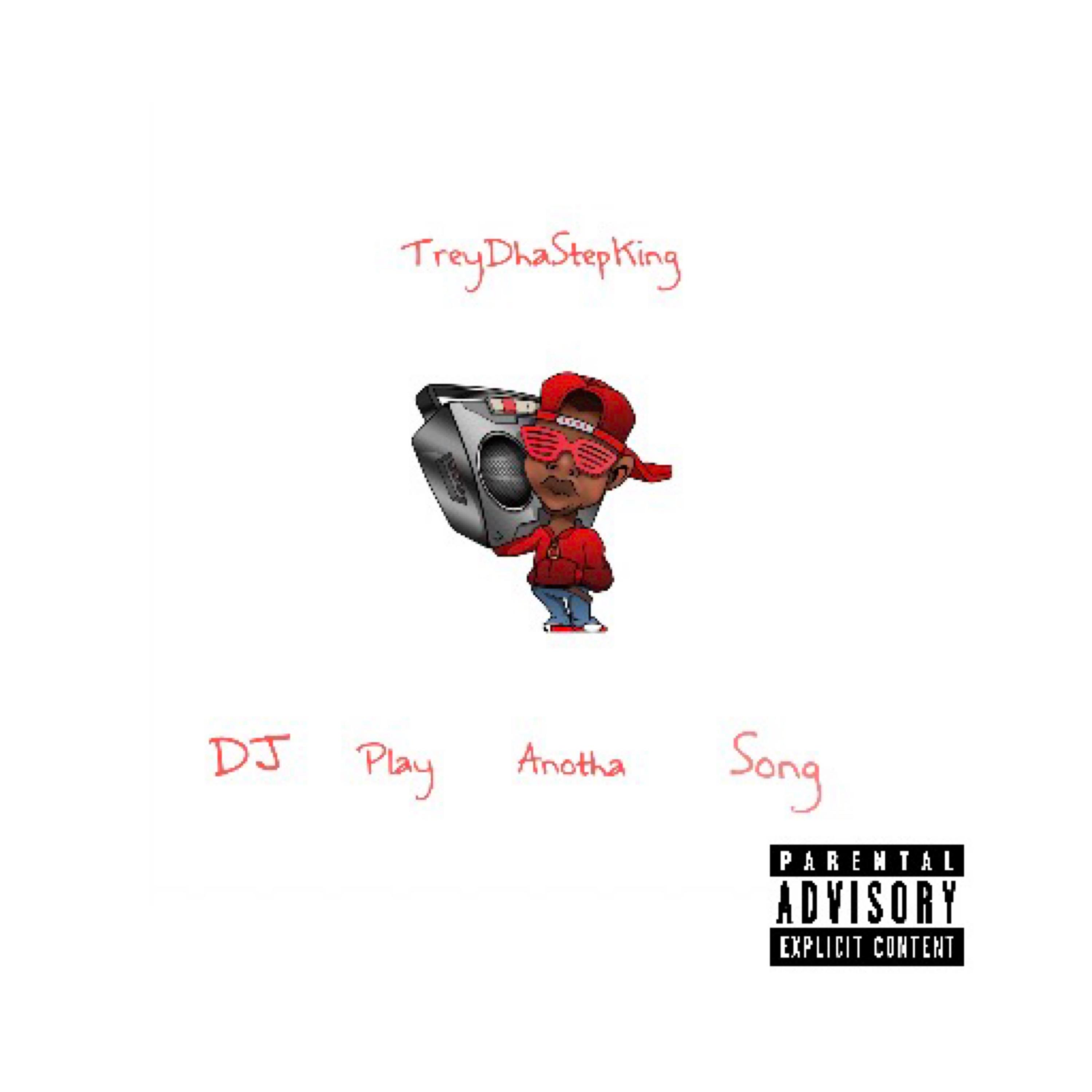 DJ PLAY ANOTHA SONG artwork