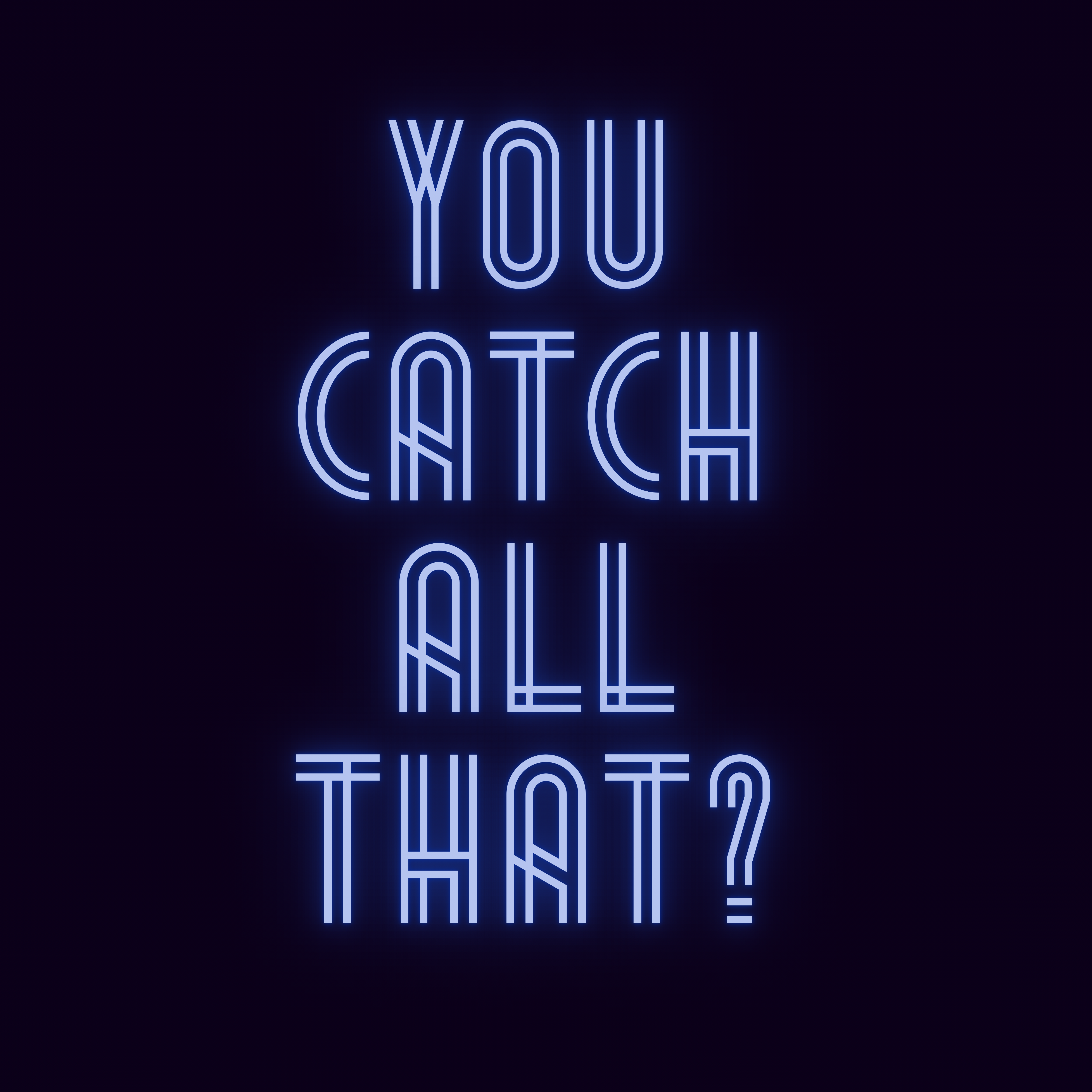 You Catch All That? artwork
