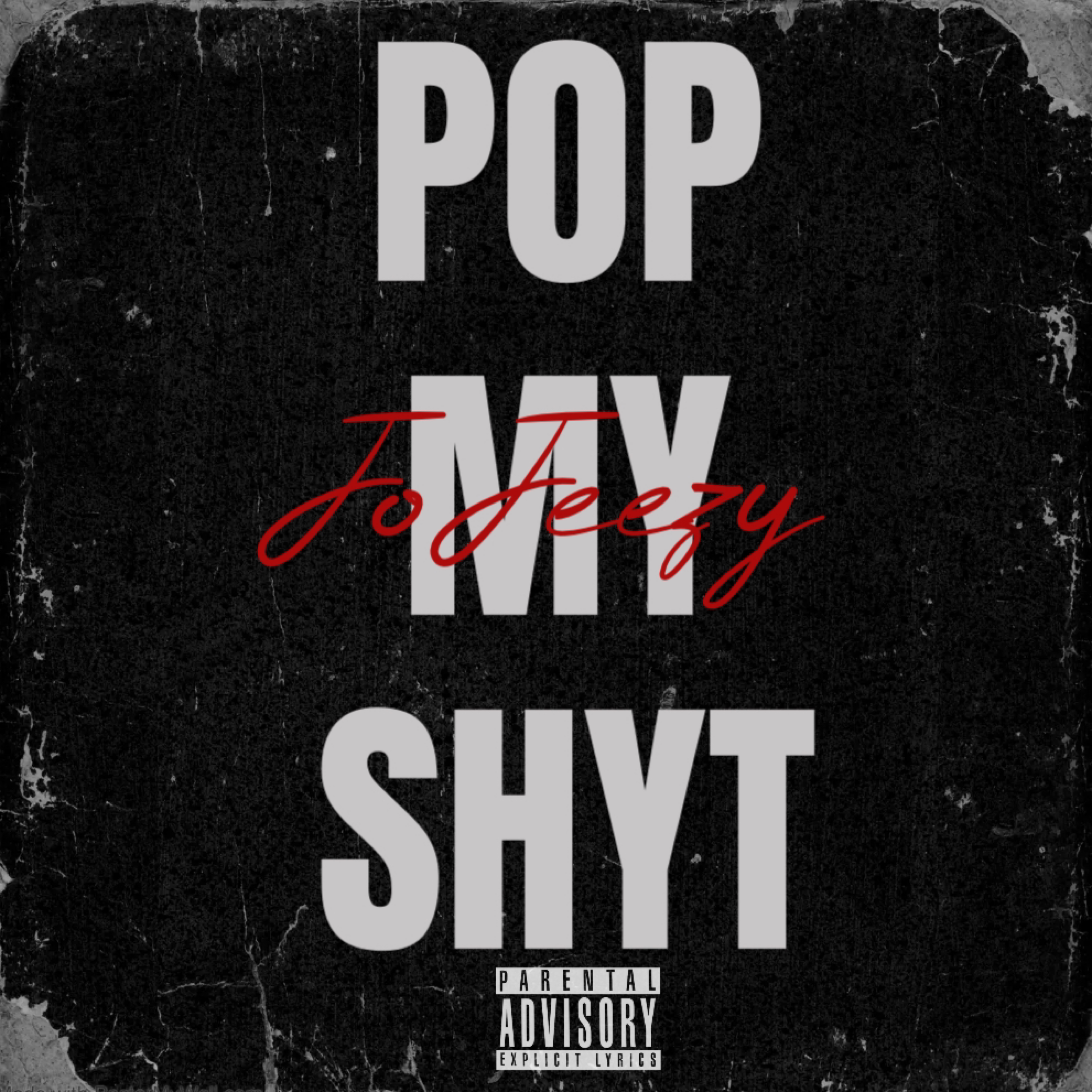 Pop My Shyt artwork