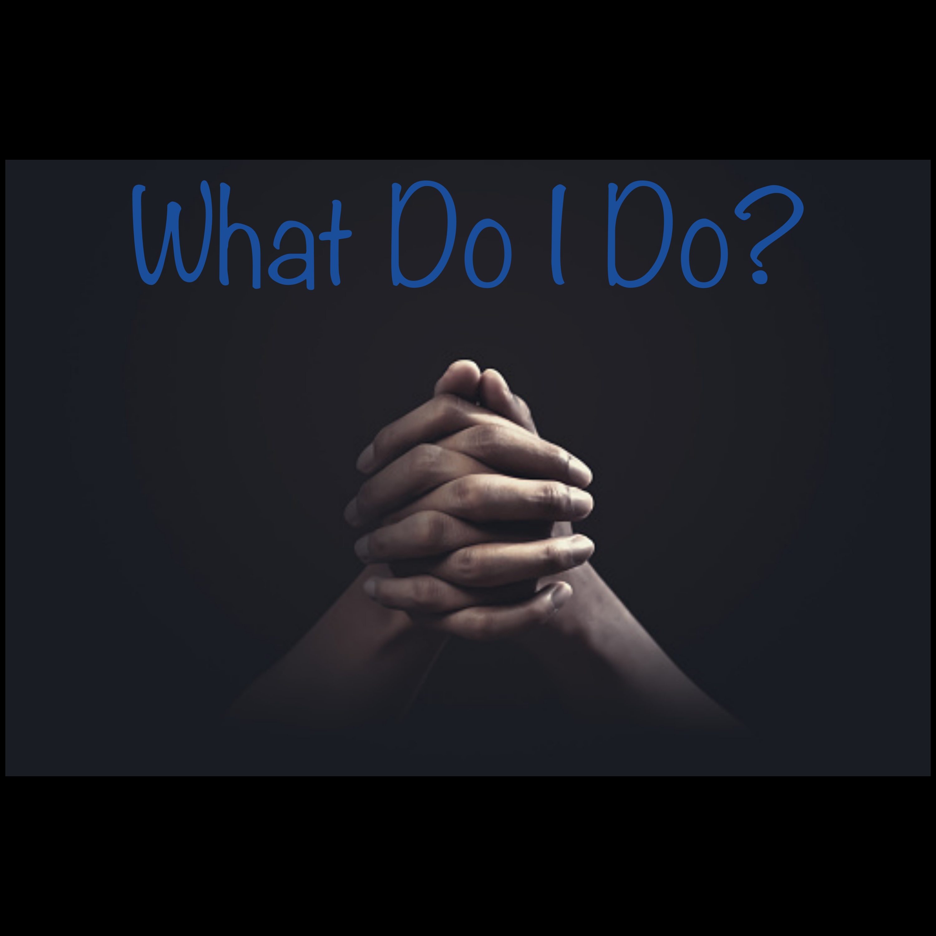 What Do I Do? artwork