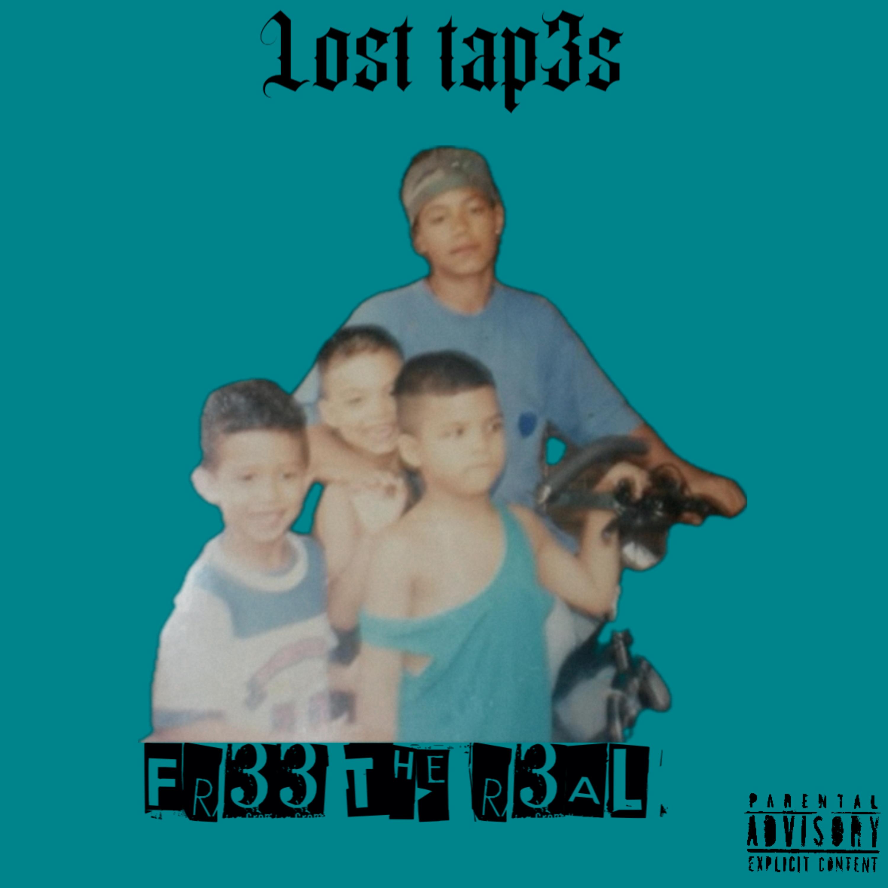 Fr33 TH3 R3AL (lost Tap3s) artwork