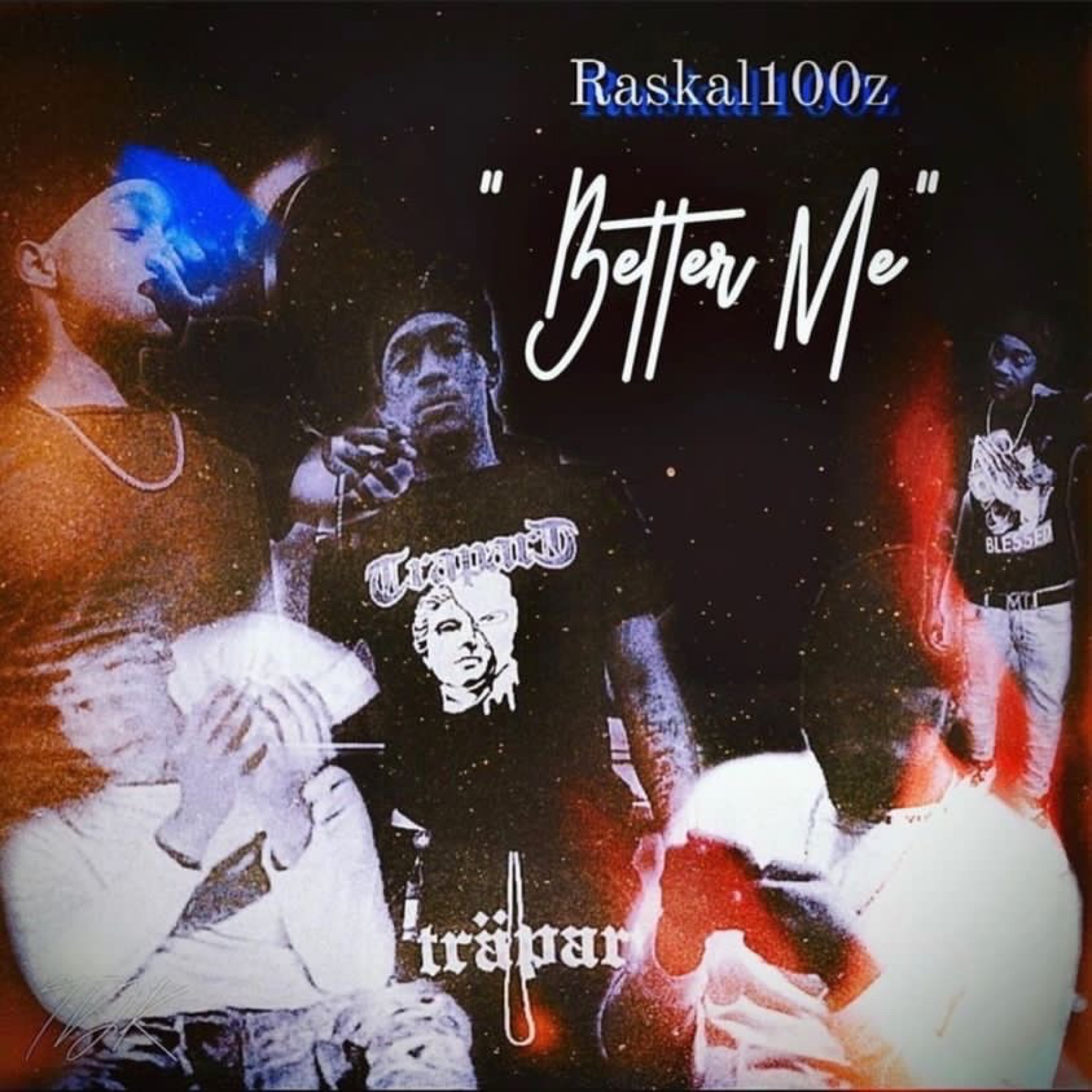 Better Me by Raskal100z cover art