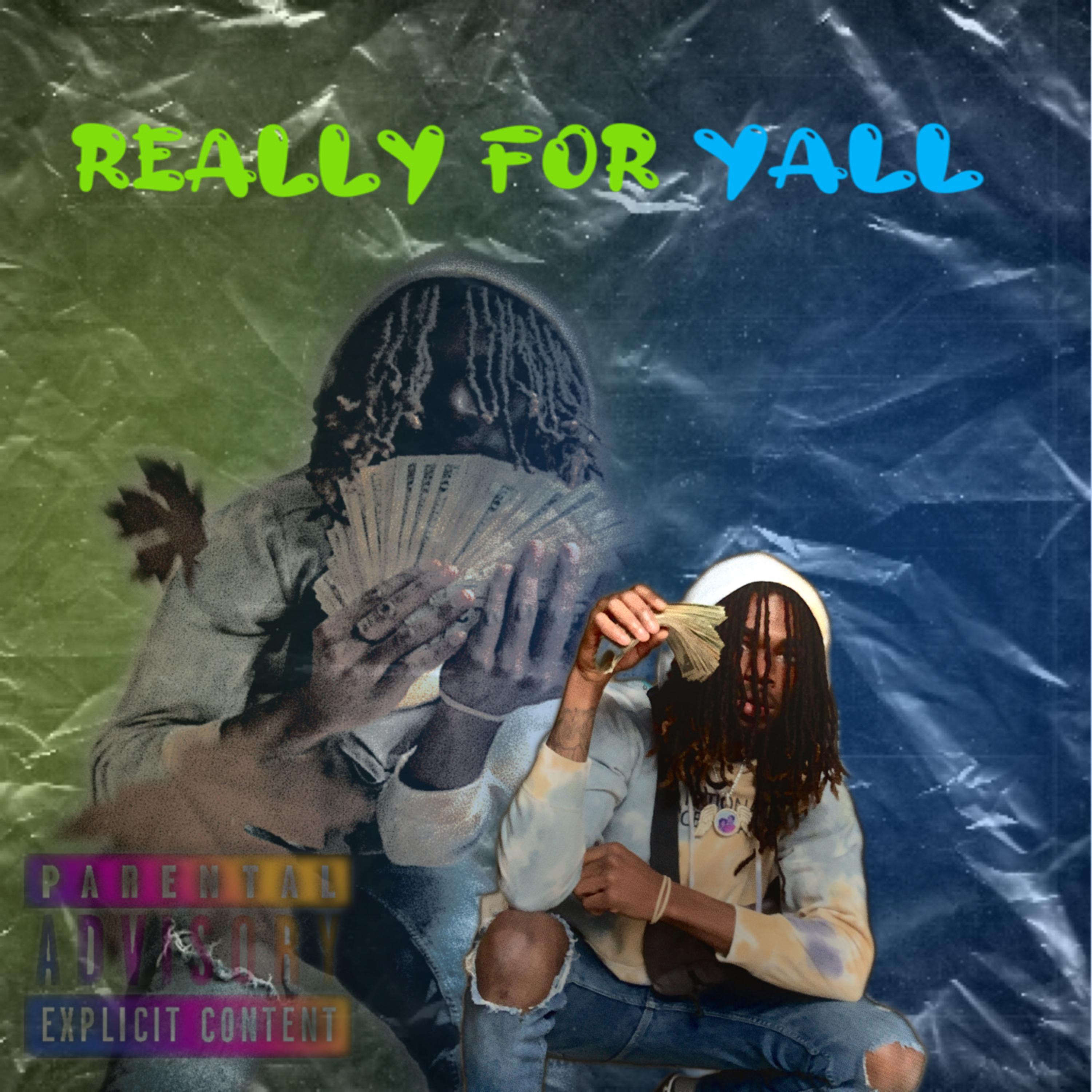REALLY FOR YALL artwork