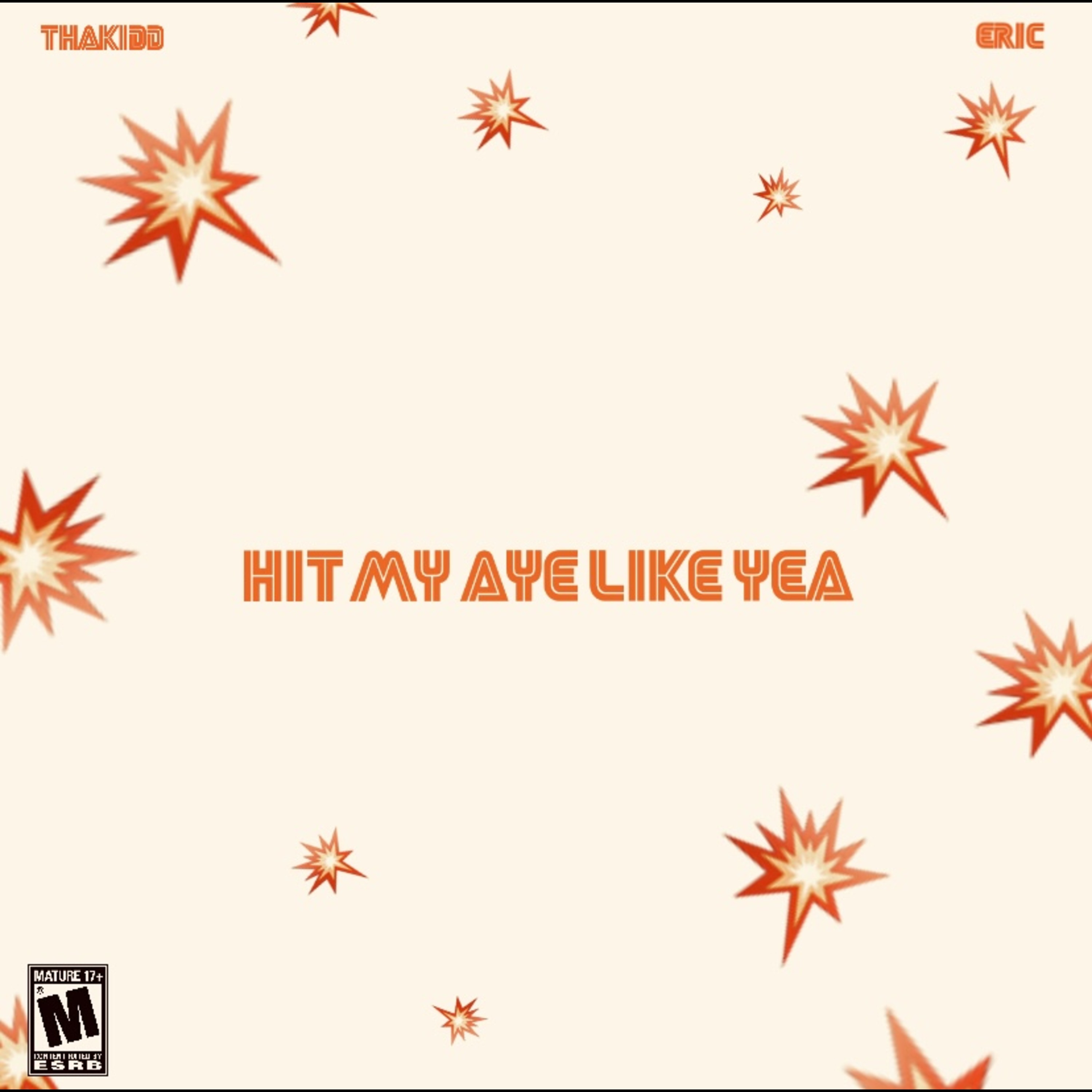 Hit My Aye Like Yea artwork