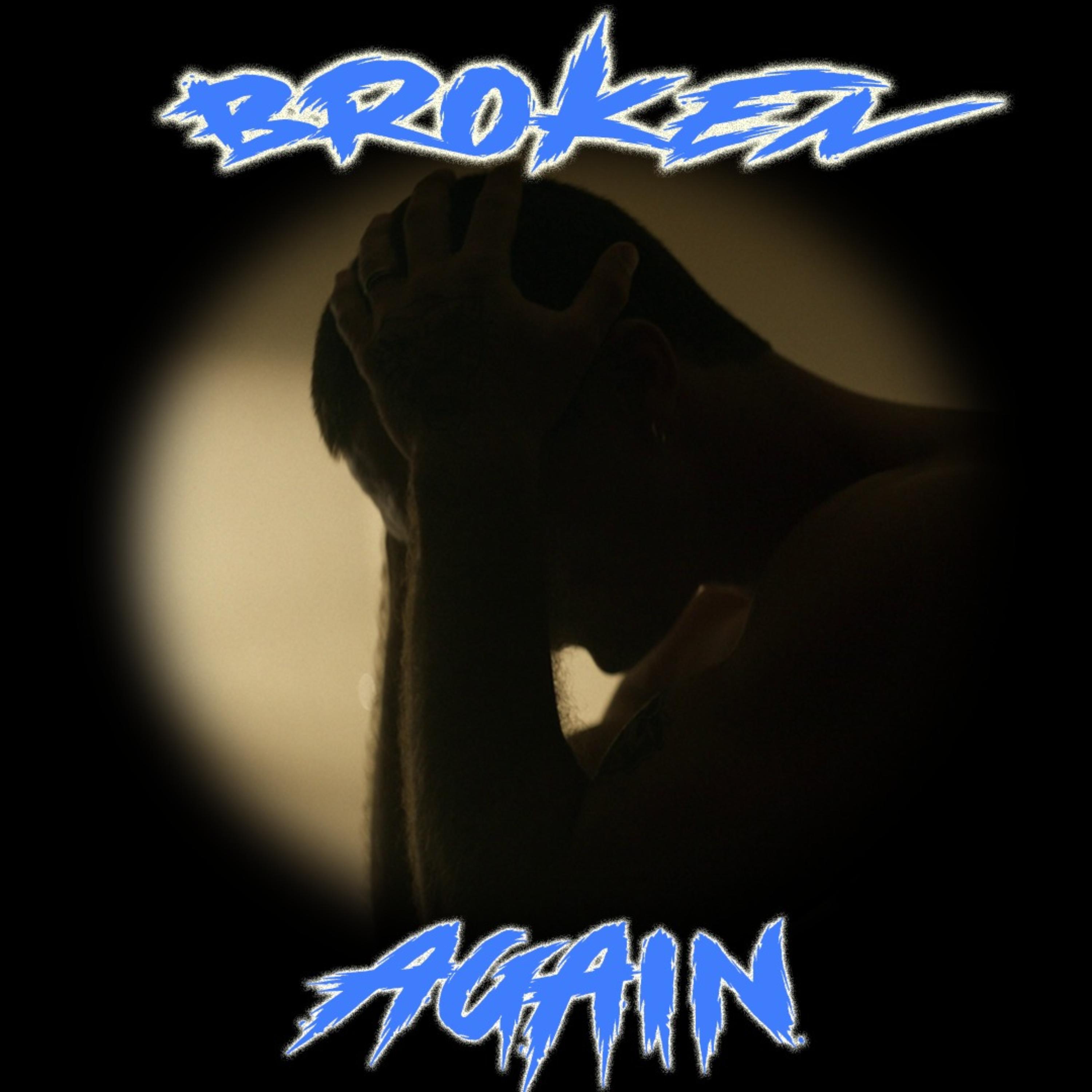 Broken Again artwork