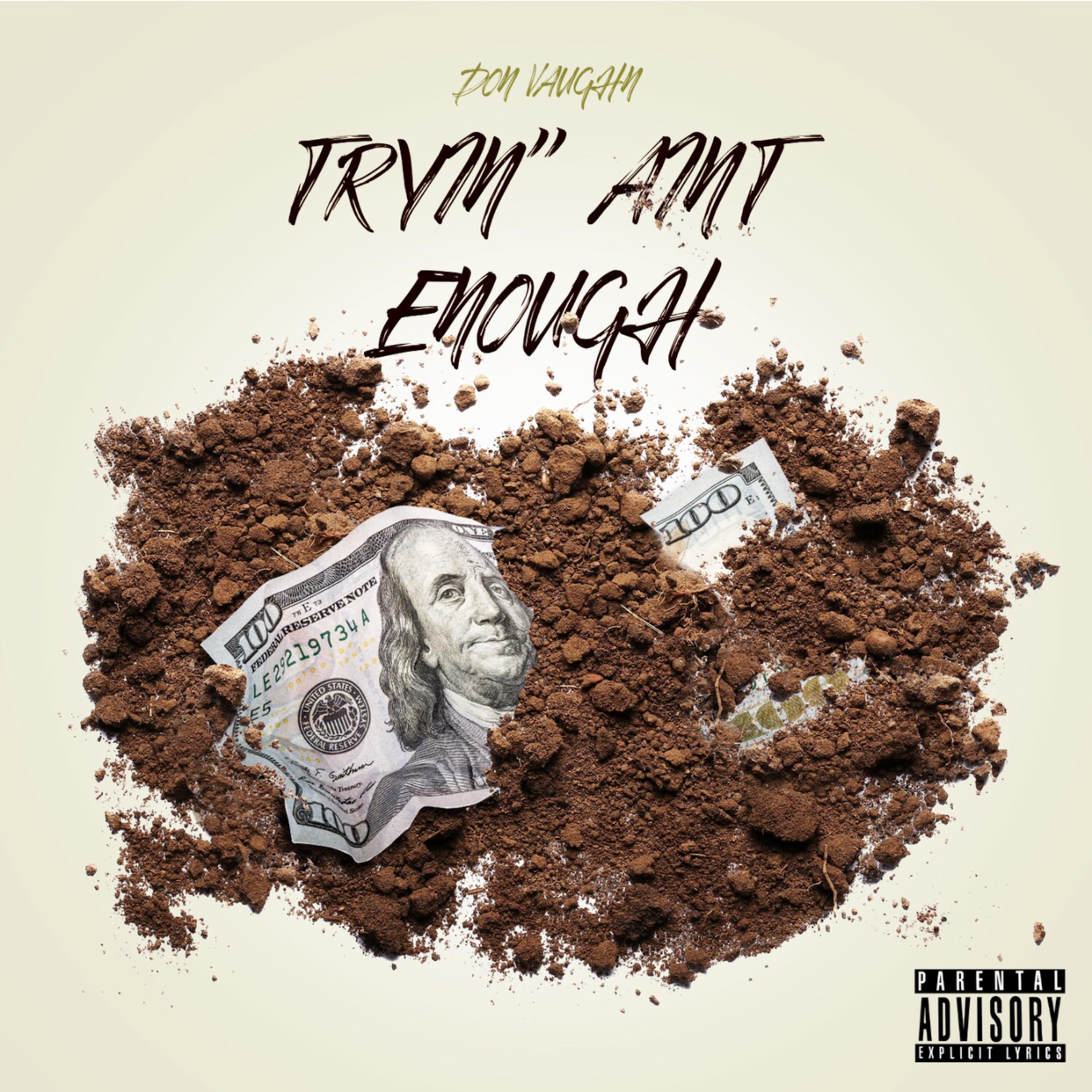 Tryin' Aint Enough artwork