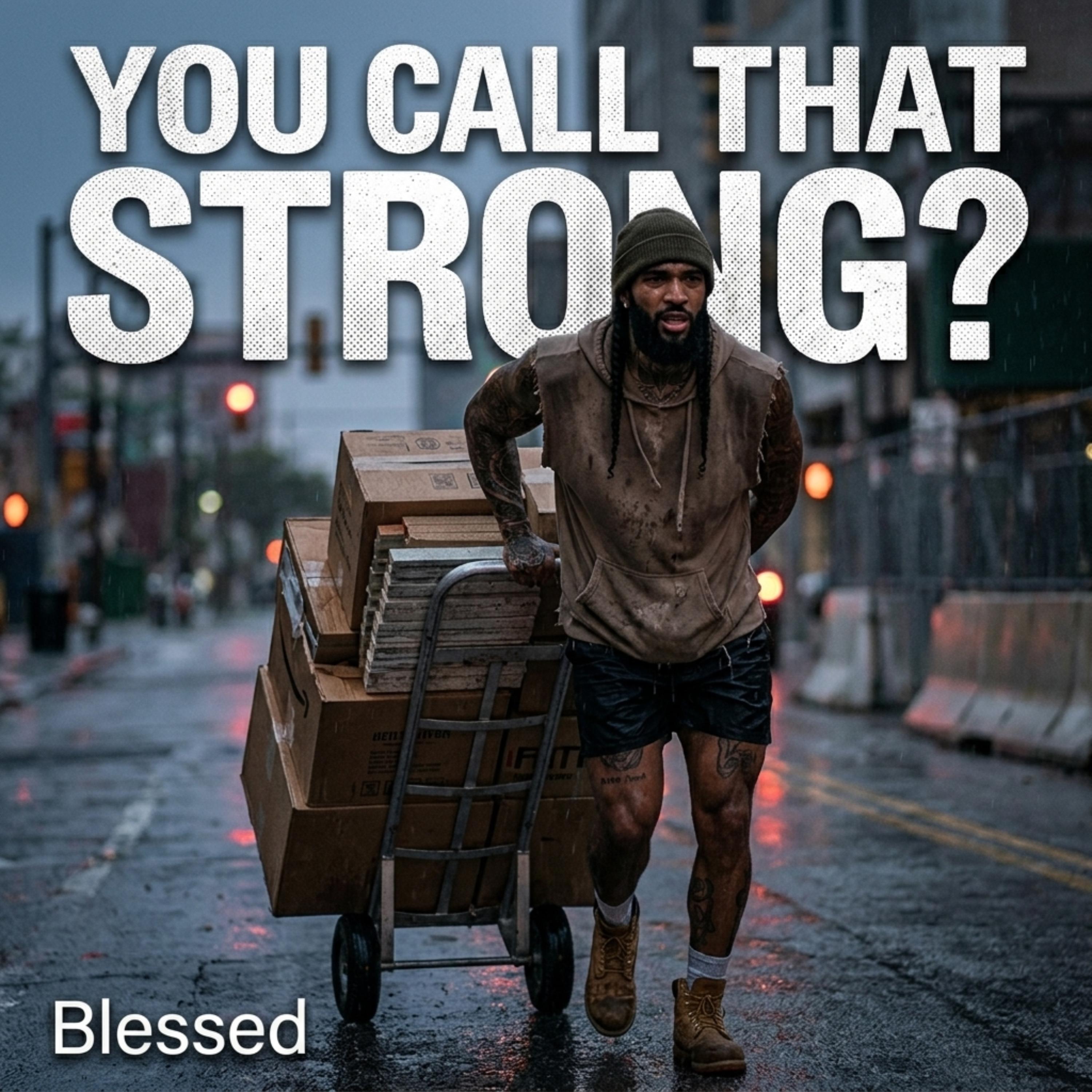 YOU CALL THAT STRONG? artwork