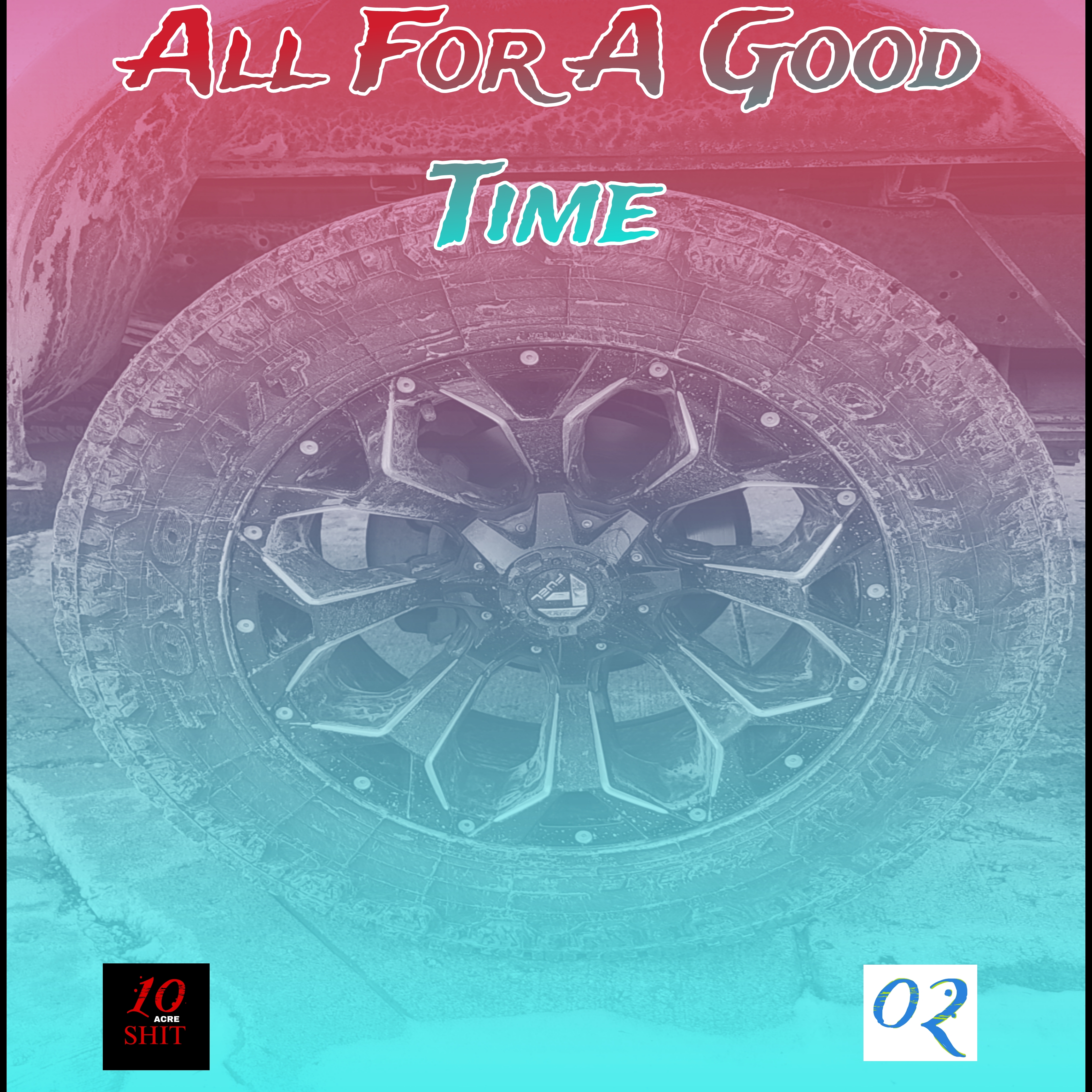 All For A Good Time artwork