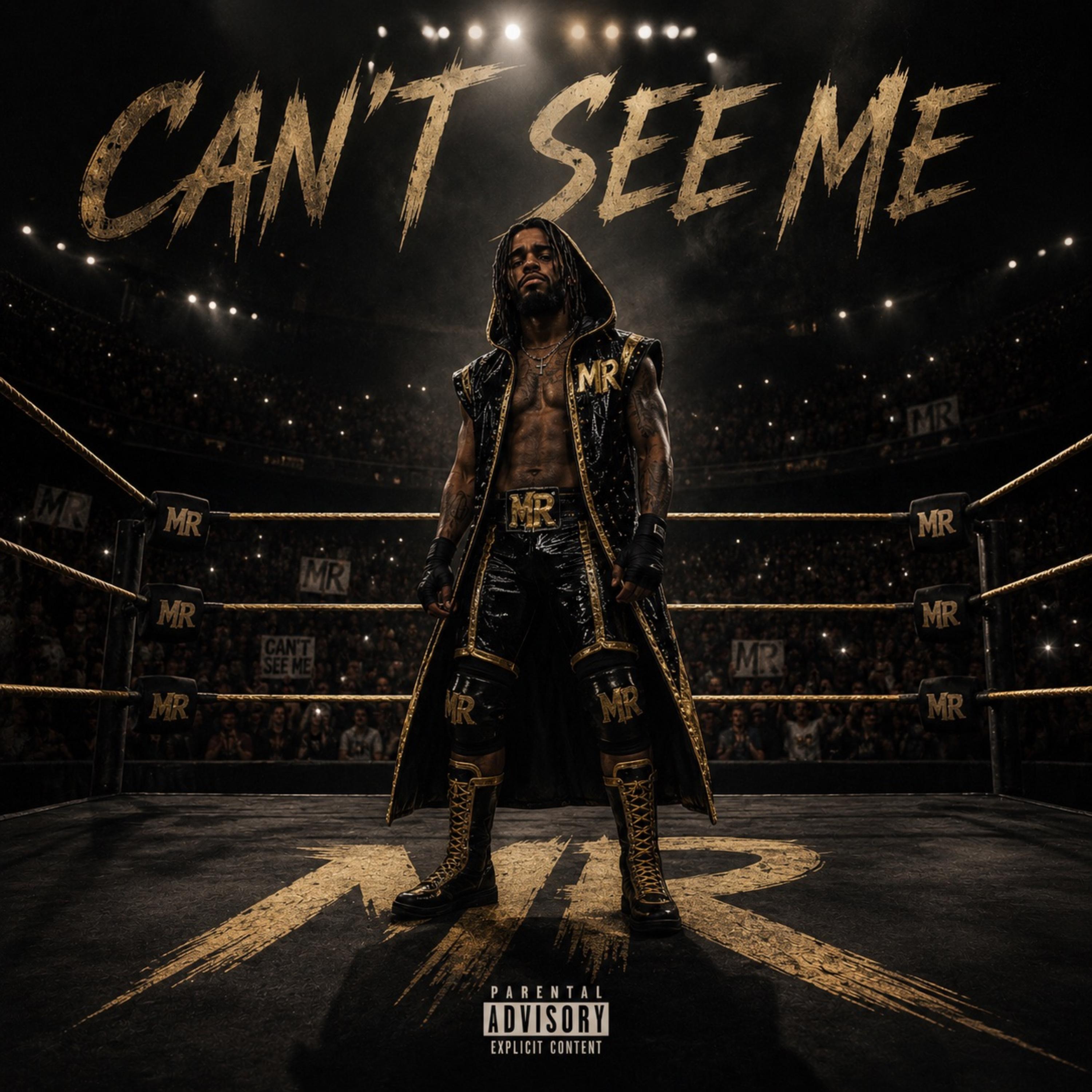 Can’t See Me by Montez Rayth cover art