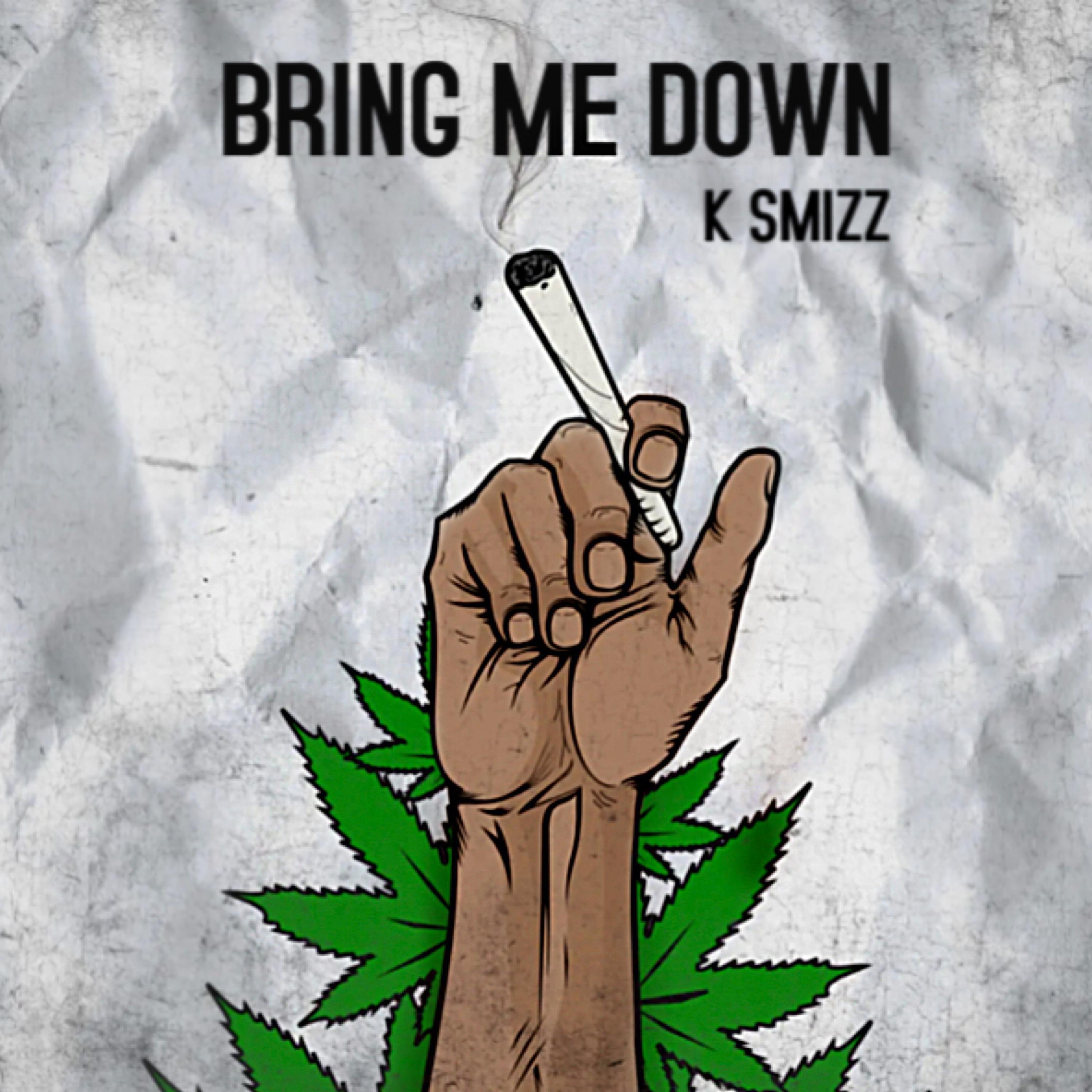 Bring Me Down by K Smizz cover art