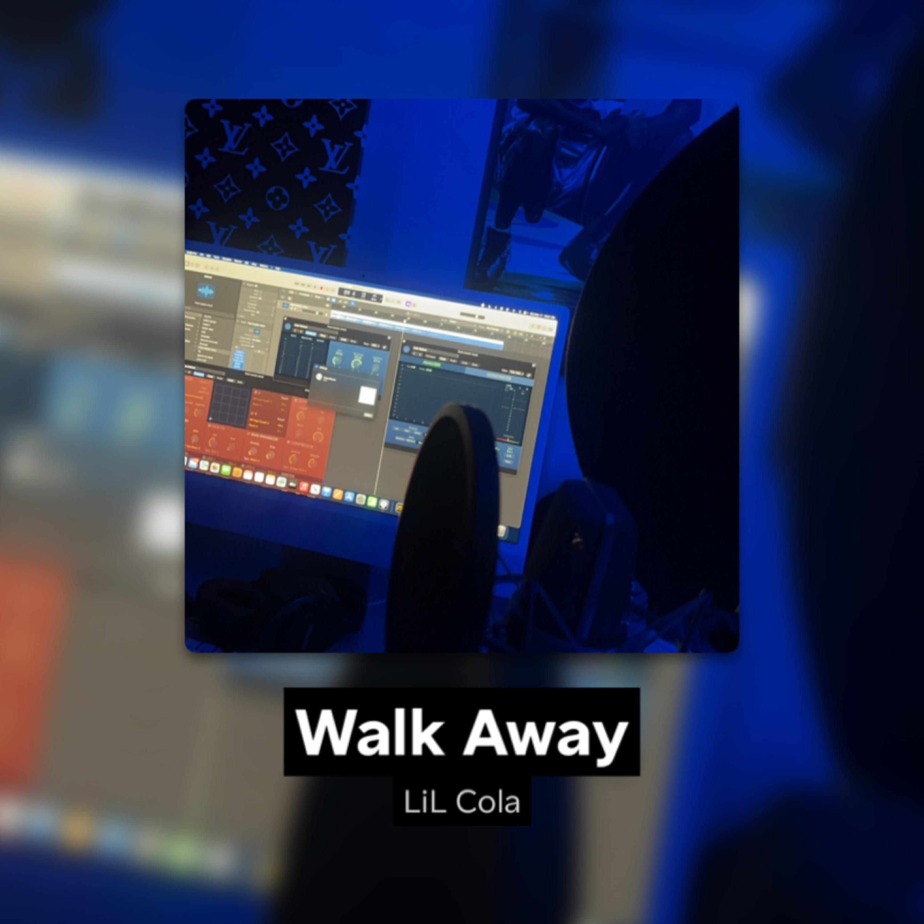 Walk Away by Lil Cola cover art