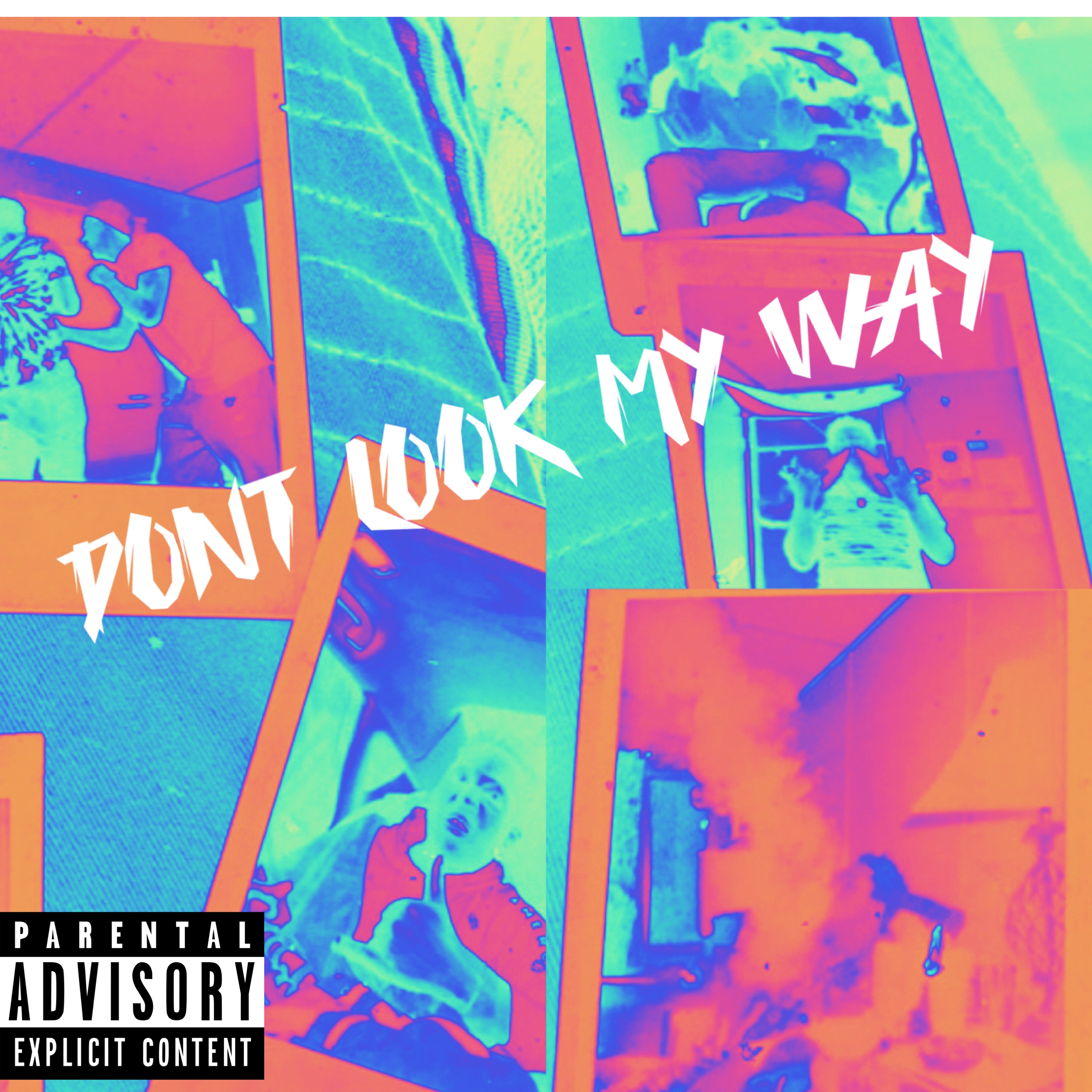 DONT LOOK MY WAY artwork