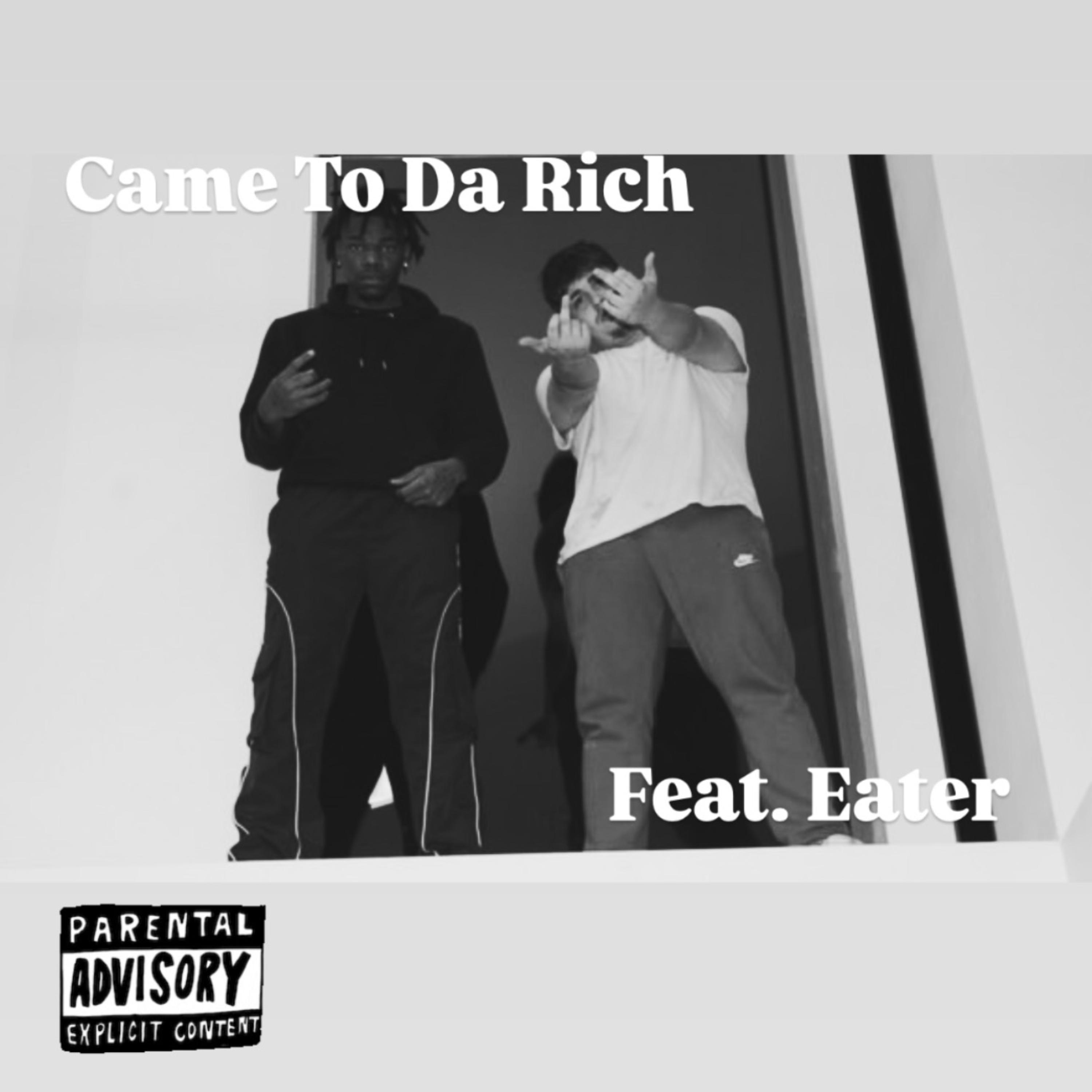 Came To The Rich artwork