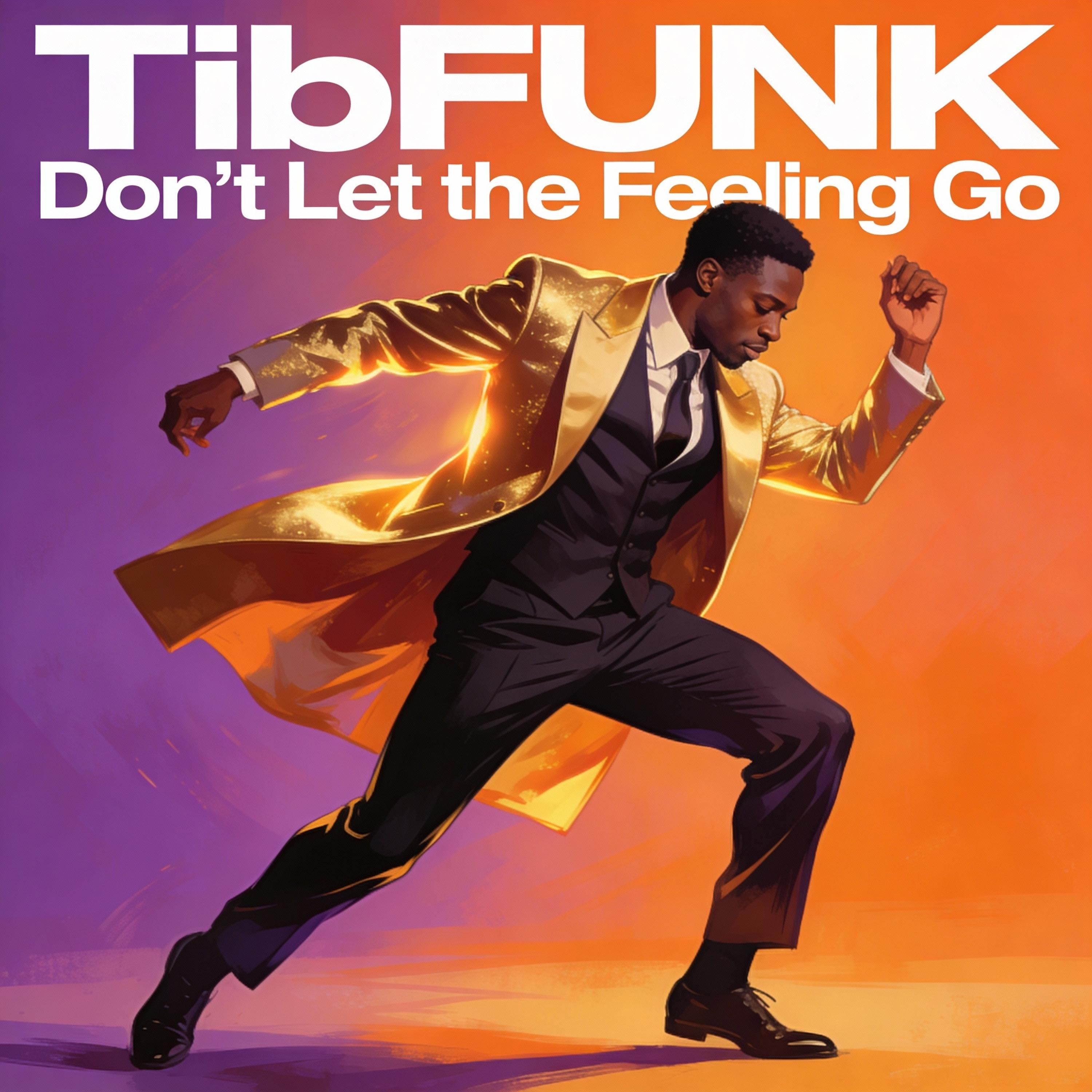 Don’t Let the Feeling Go artwork